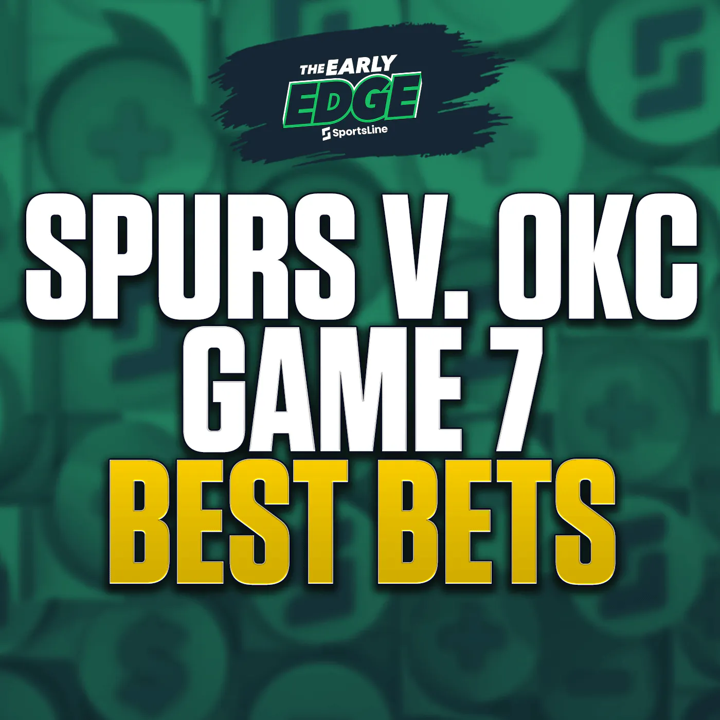 Spurs vs. OKC Game 7: Picks, Predictions & BEST BETS! Episode cover