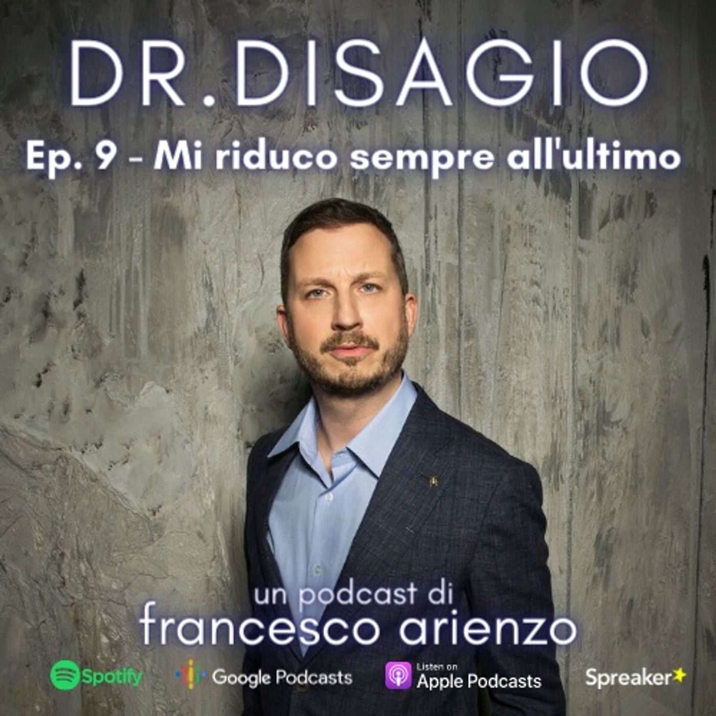 Ep. 9 - Mi riduco sempre all'ultimo episode artwork