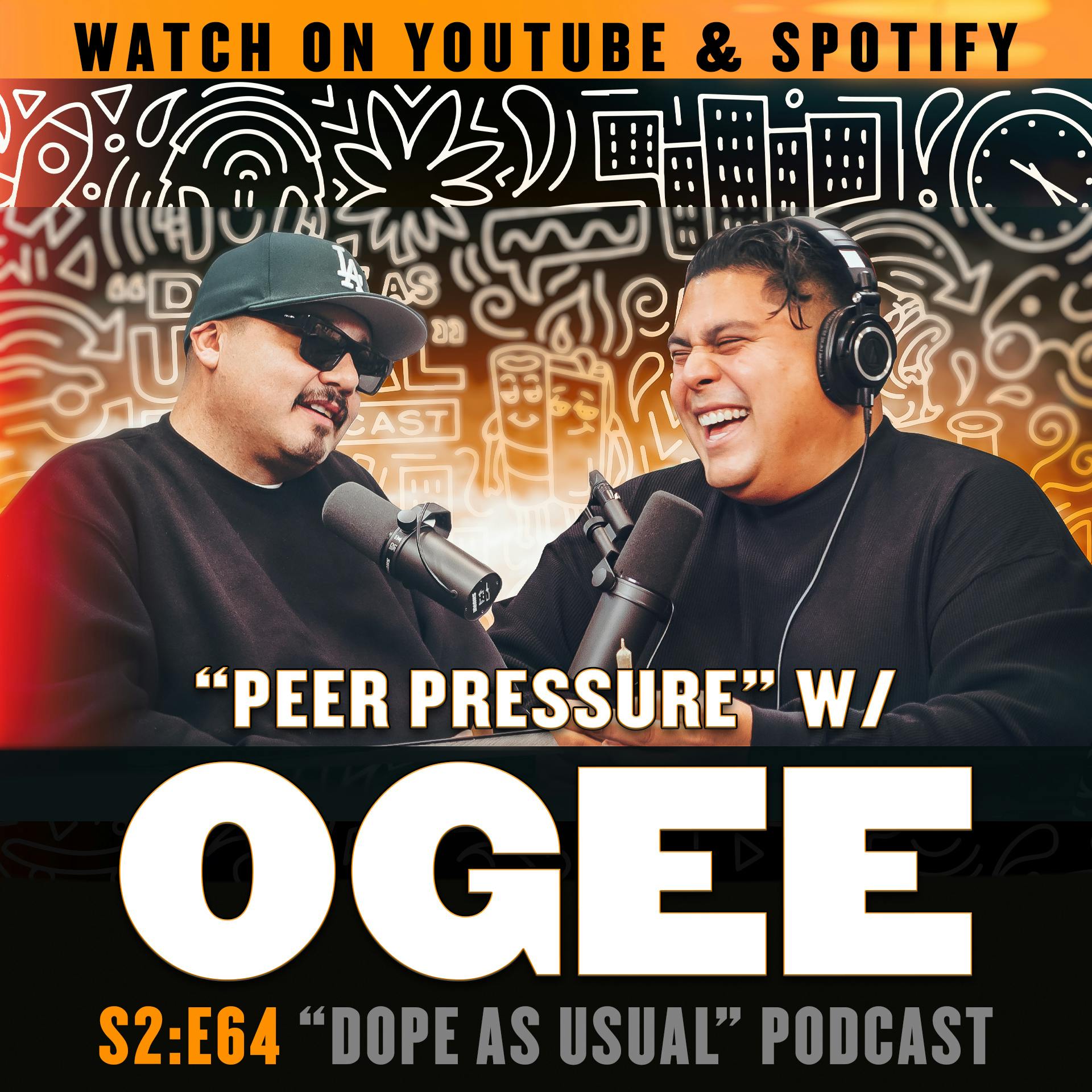 "Peer Pressure" w/ OGEE | Hosted by Dope as Yola
