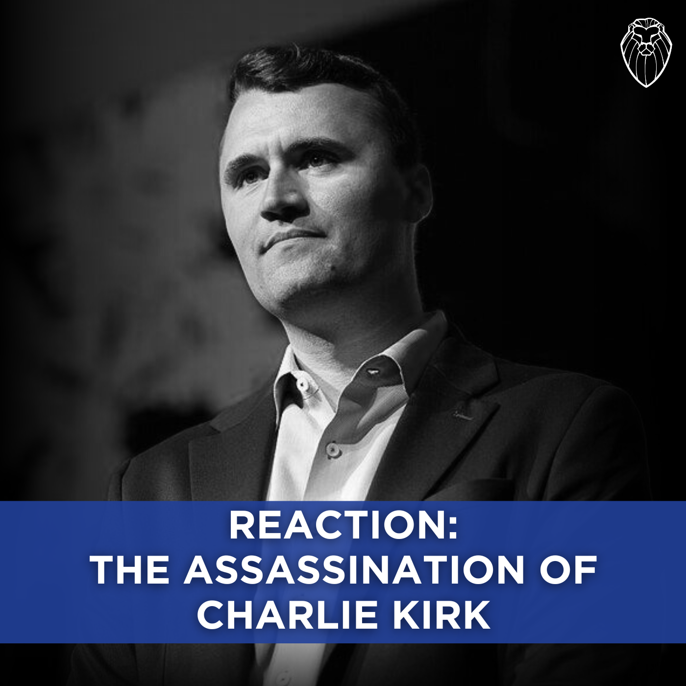 REACTION: The Assassination of Charlie Kirk