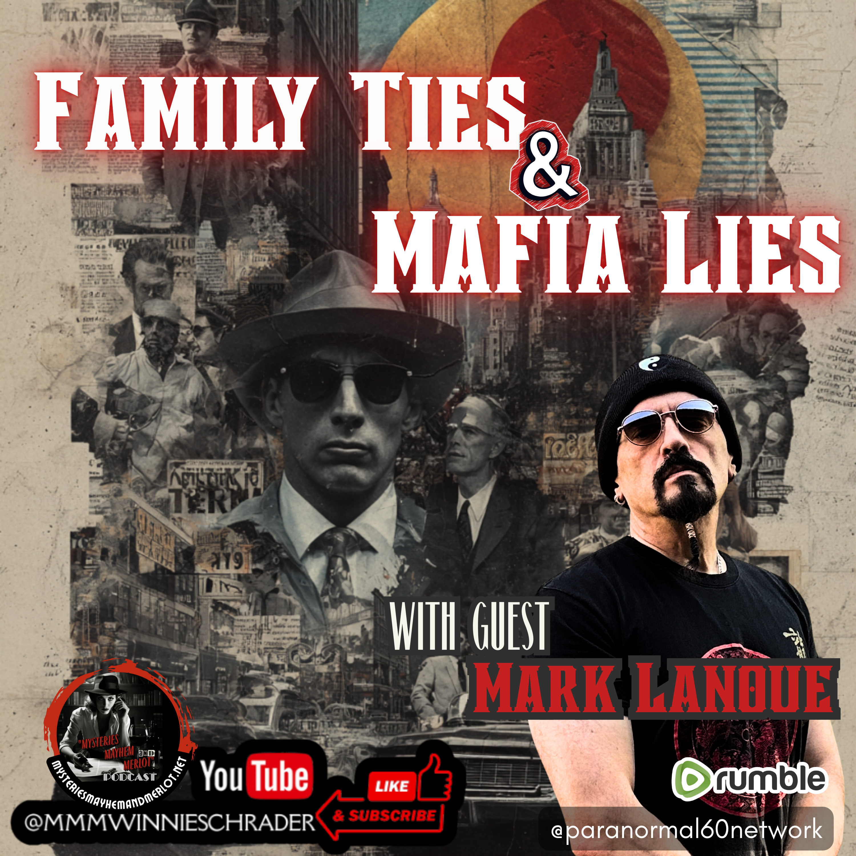 Family Ties & Mafia Lies with Mark Lanoue - Mysteries, Mayhem & Merlot