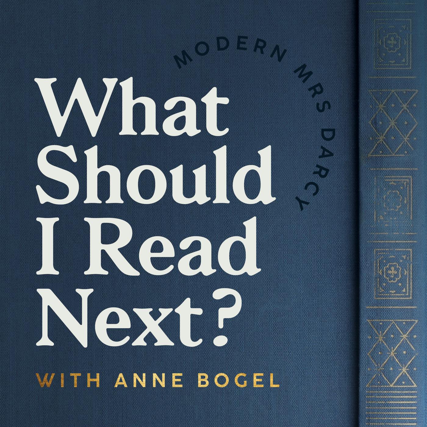 Ep. 367: Books that check all your boxes + what should Anne read next?