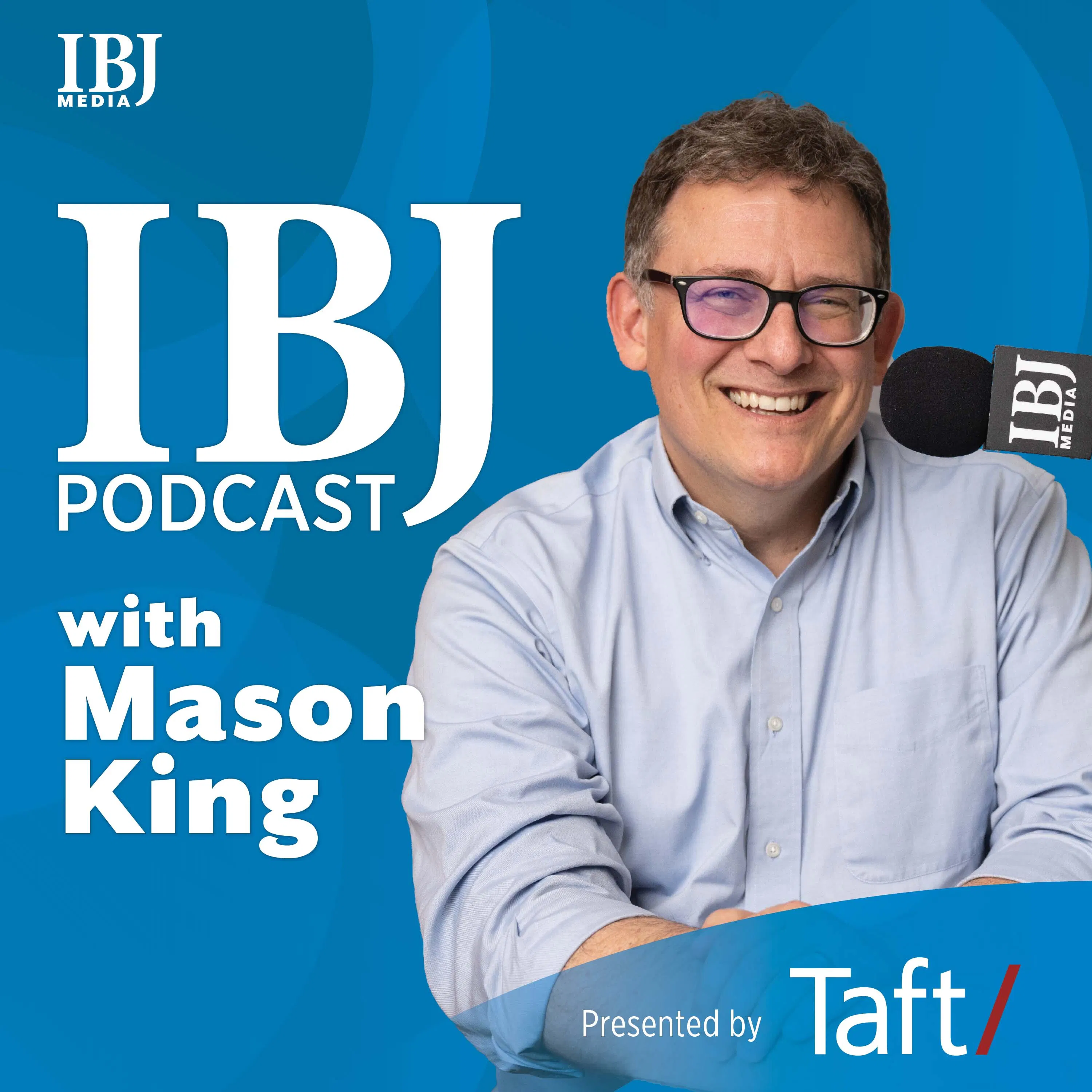The IBJ Podcast with Mason King