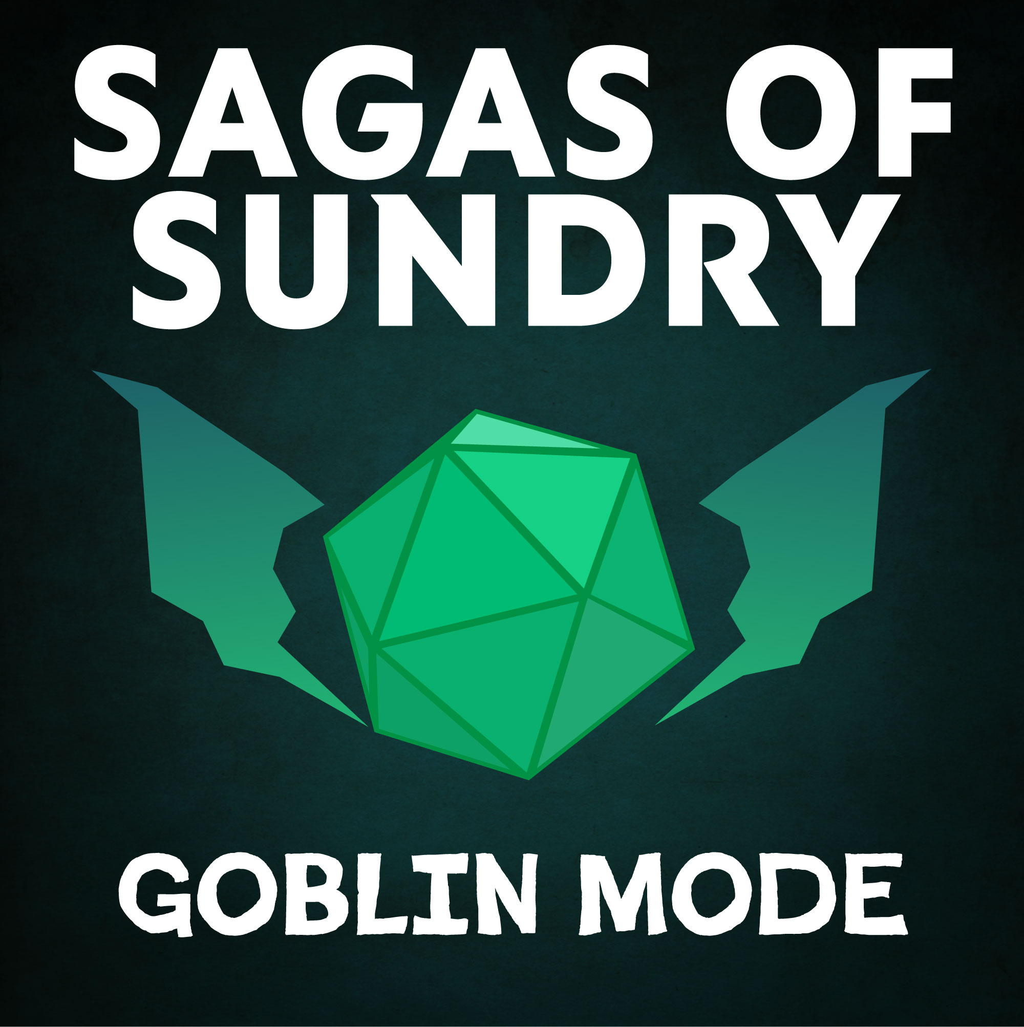 Life After Death (w/ Ross Bryant) | Sagas of Sundry: Goblin Mode | Episode 12