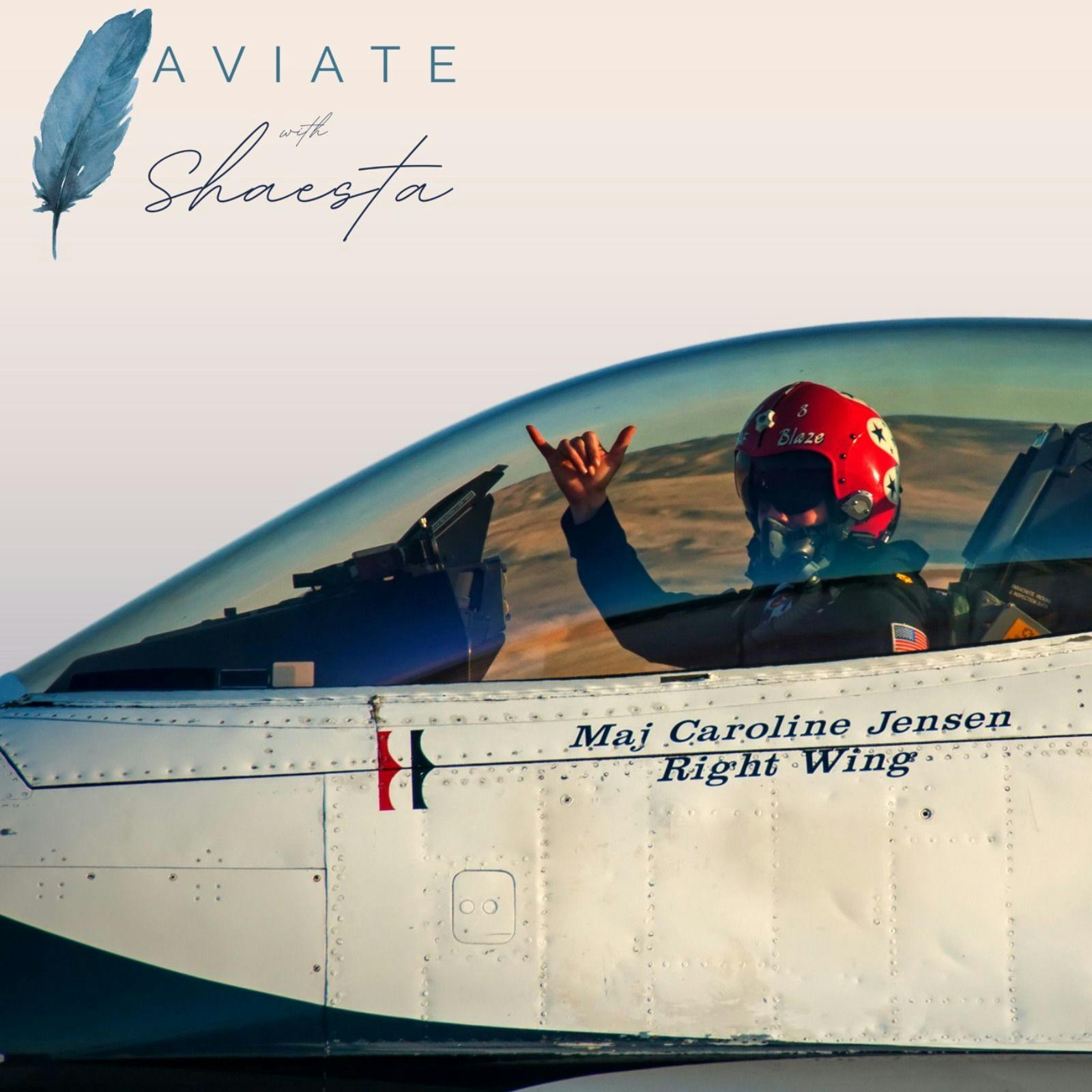 Caroline "Blaze" Jensen: Lessons in Military Aviation, Leadership, Motherhood and Resilience Caroline "Blaze" Jensen: Lessons in Military Aviation, Leadership, Motherhood and Resilience
