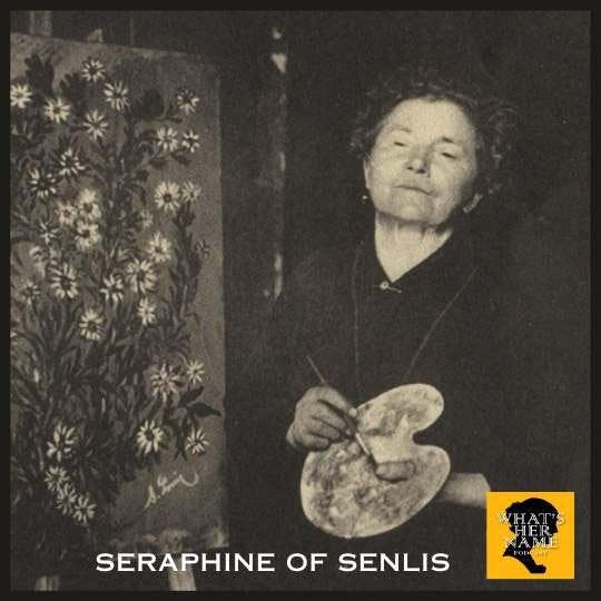 THE CLEANING LADY Seraphine of Senlis