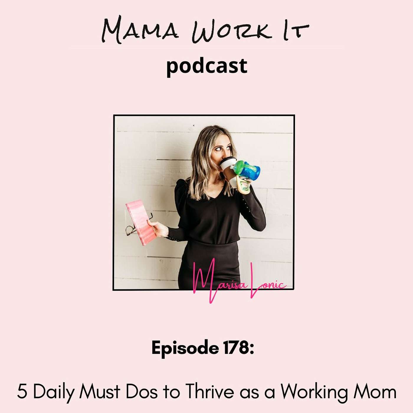 5 Daily Must Dos to Thrive as a Working Mom