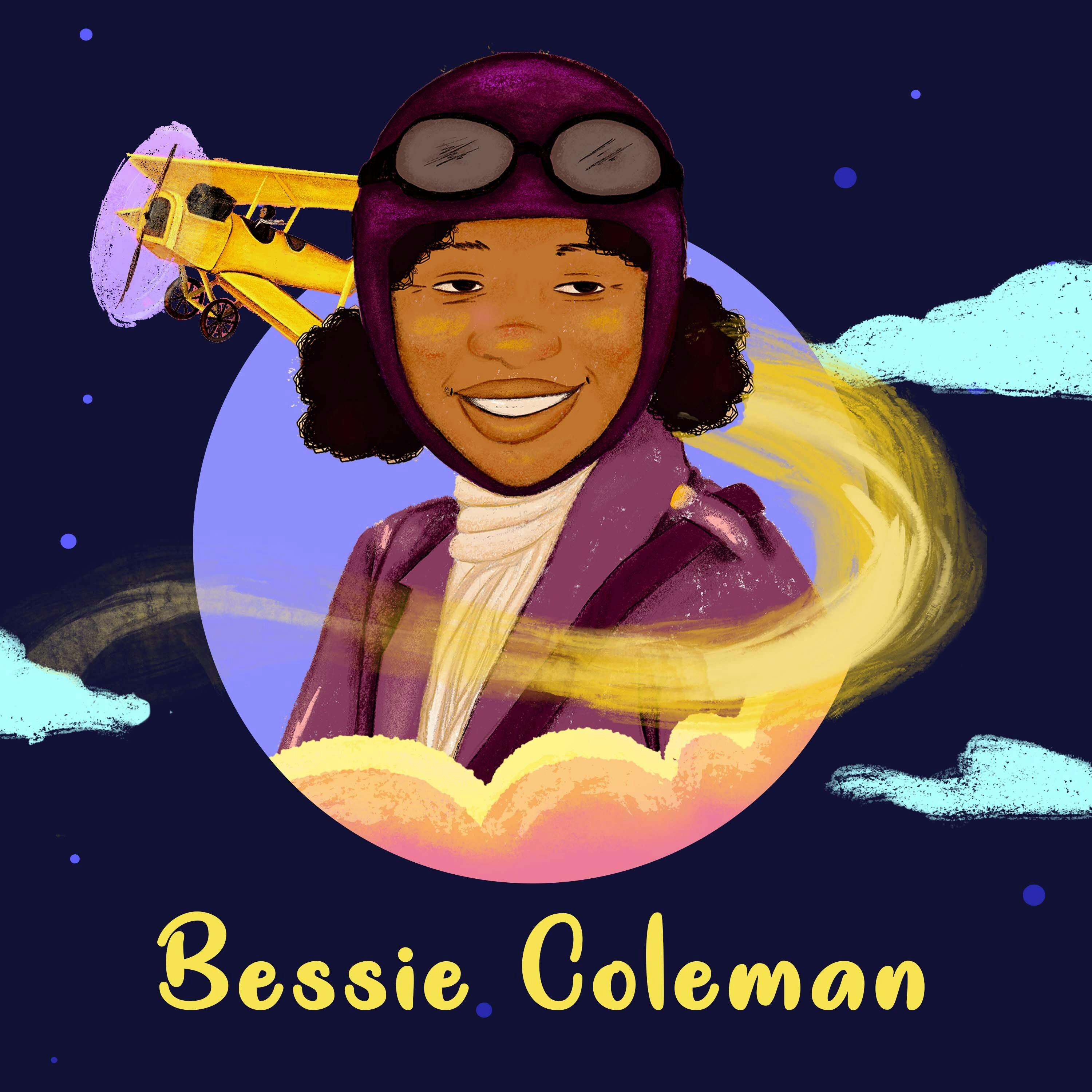 Bessie Coleman: Queen of the Skies