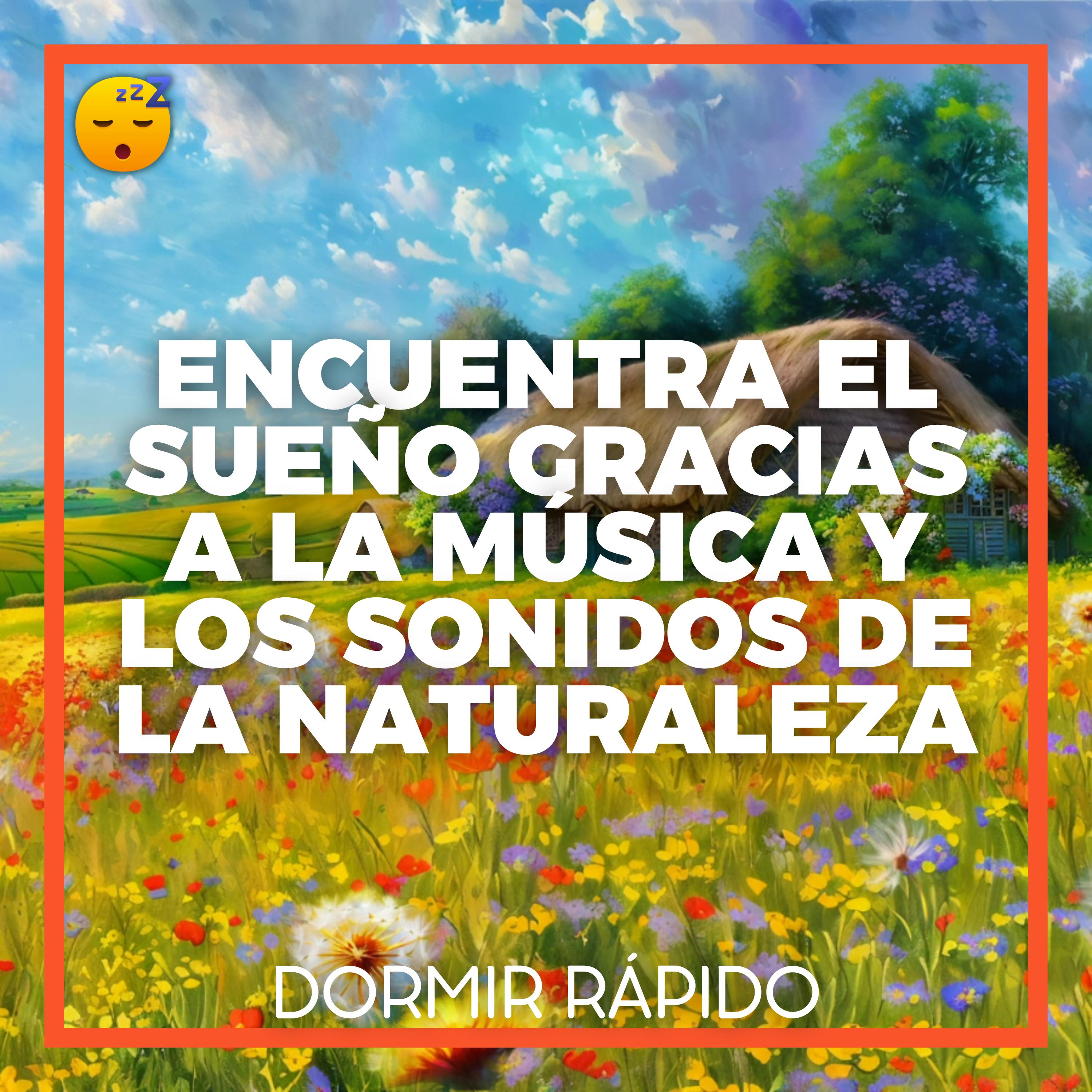 Encuentra Rápidamente el SUEÑO gracias a la MÚSICA Suave y los Sonidos de la NATURALEZA episode artwork