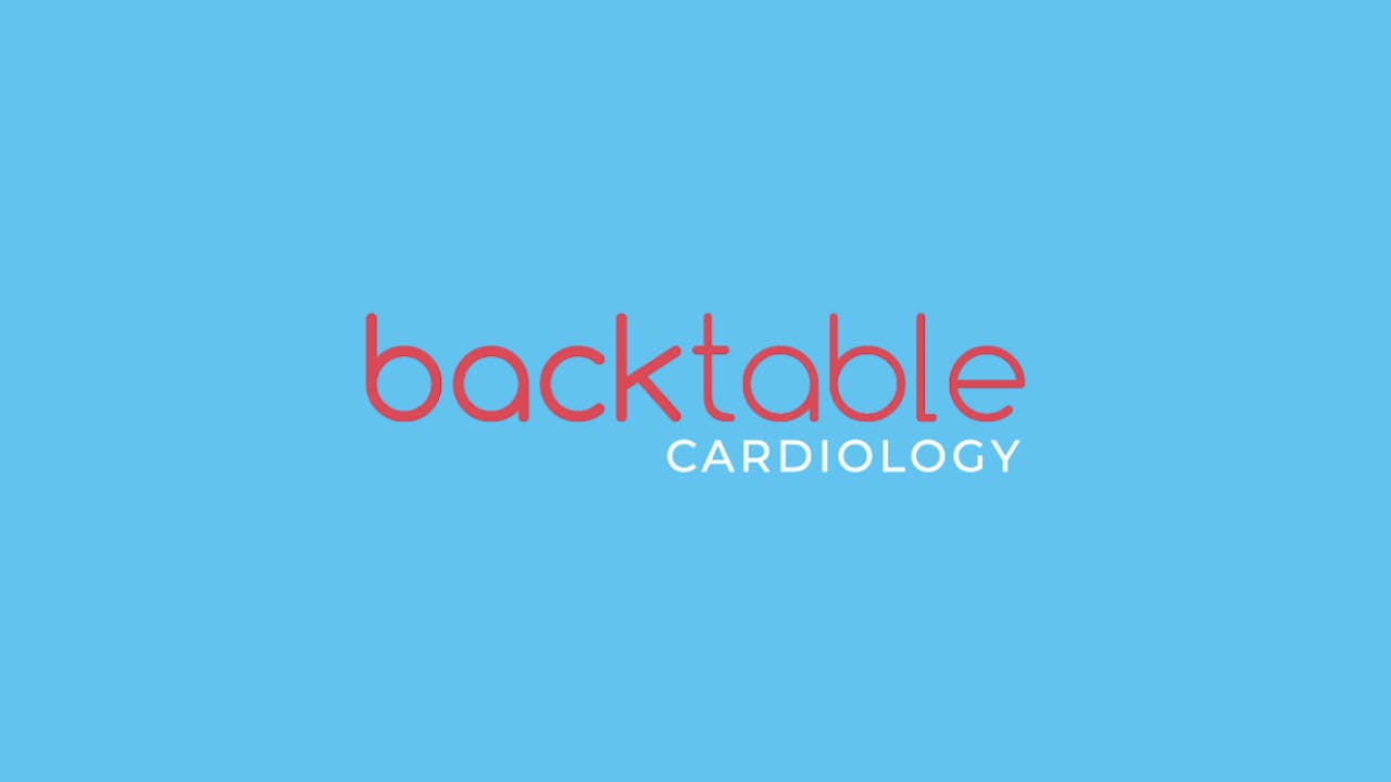 Introducing Backtable Cardiology Introducing Backtable Cardiology