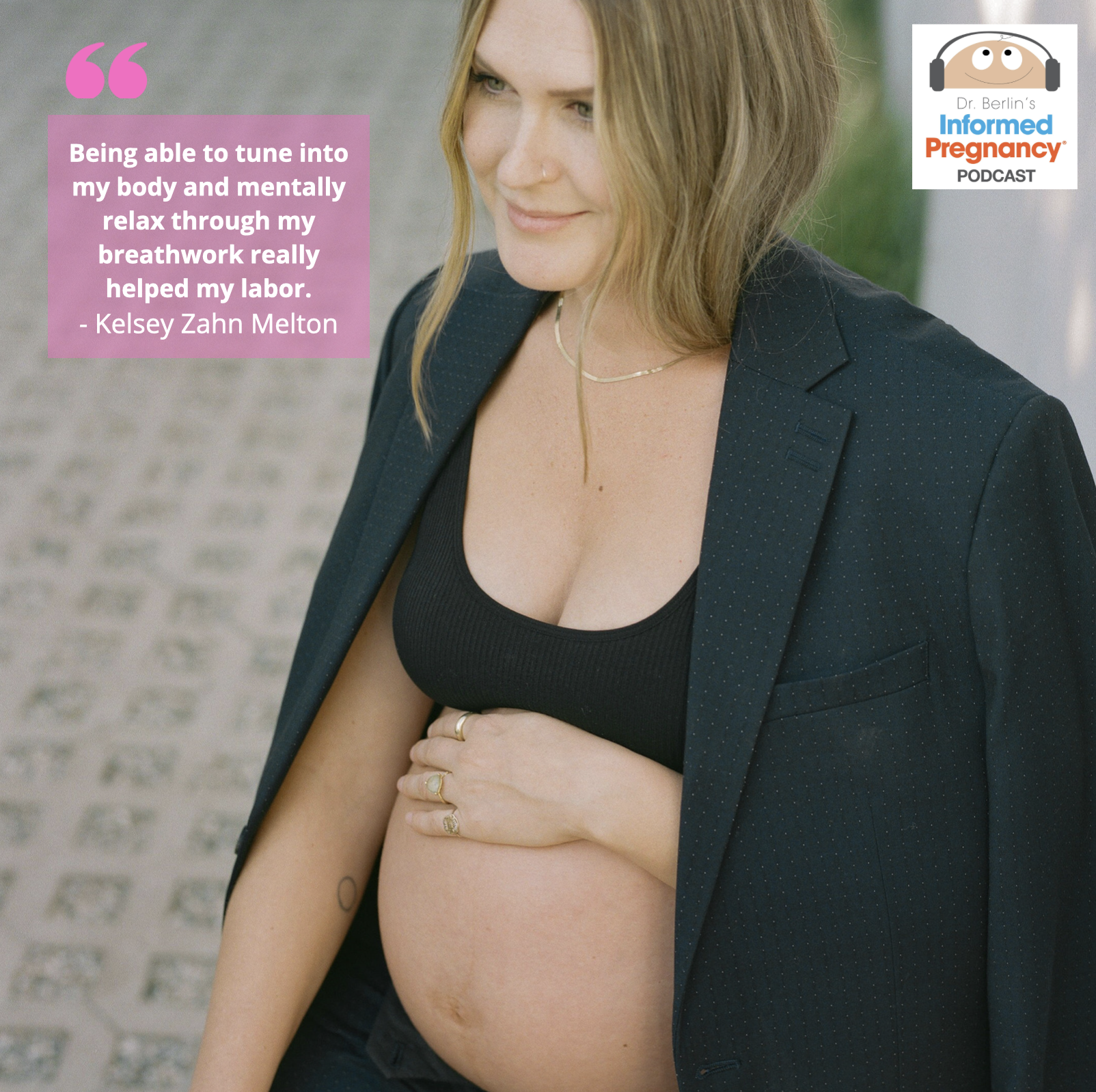 Ep. 270 Kelsey Zahn Melton - A Zen Zahn Birth Story