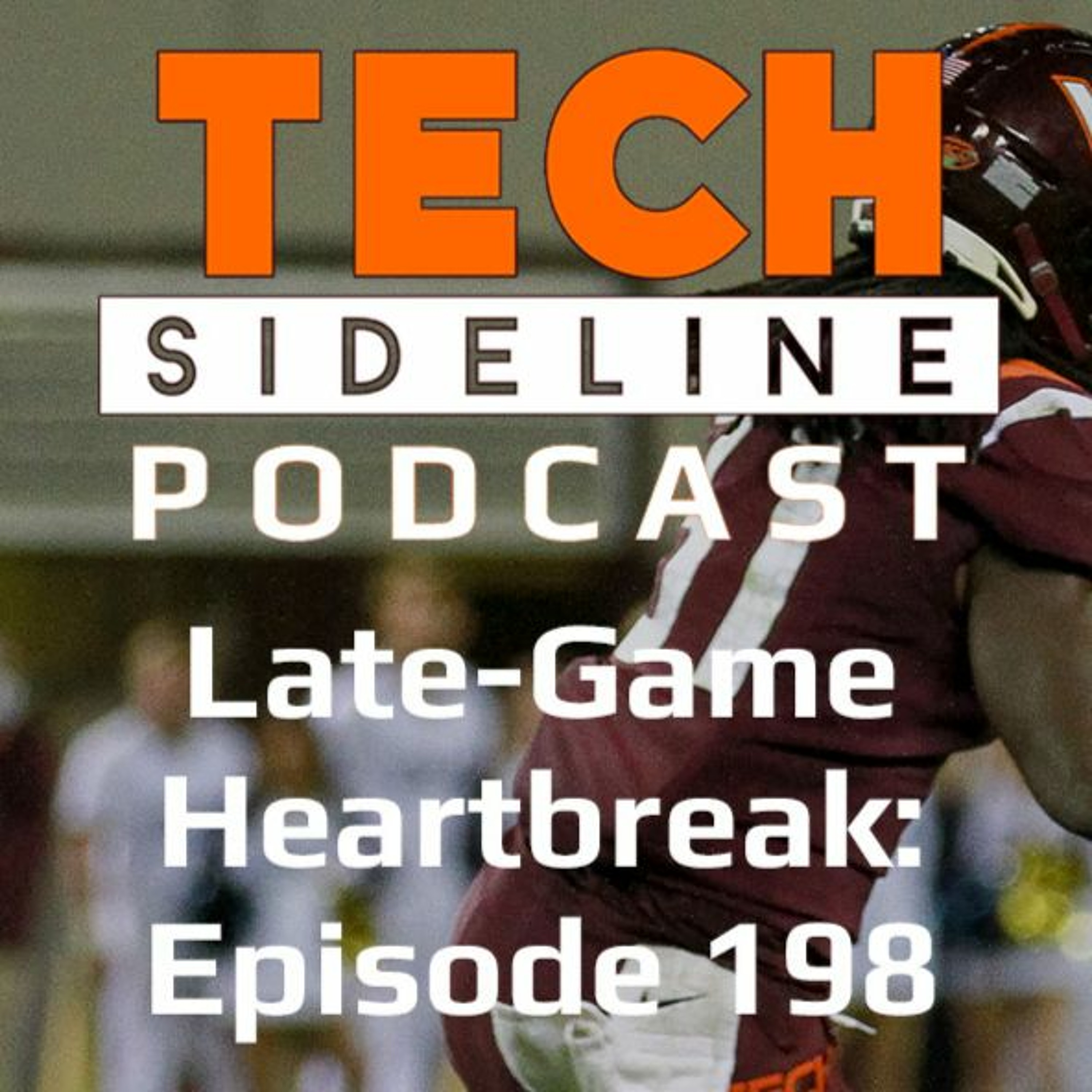 Late Game Heartbreak: Episode 198