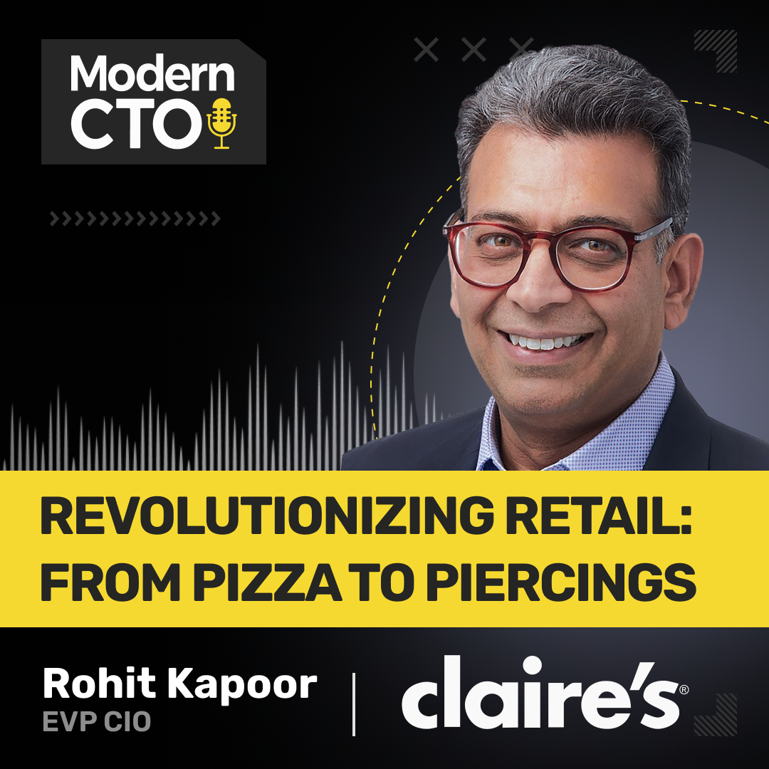 Revolutionizing Retail: From Pizza to Piercings with Rohit Kapoor, EVP CIO at Claire's