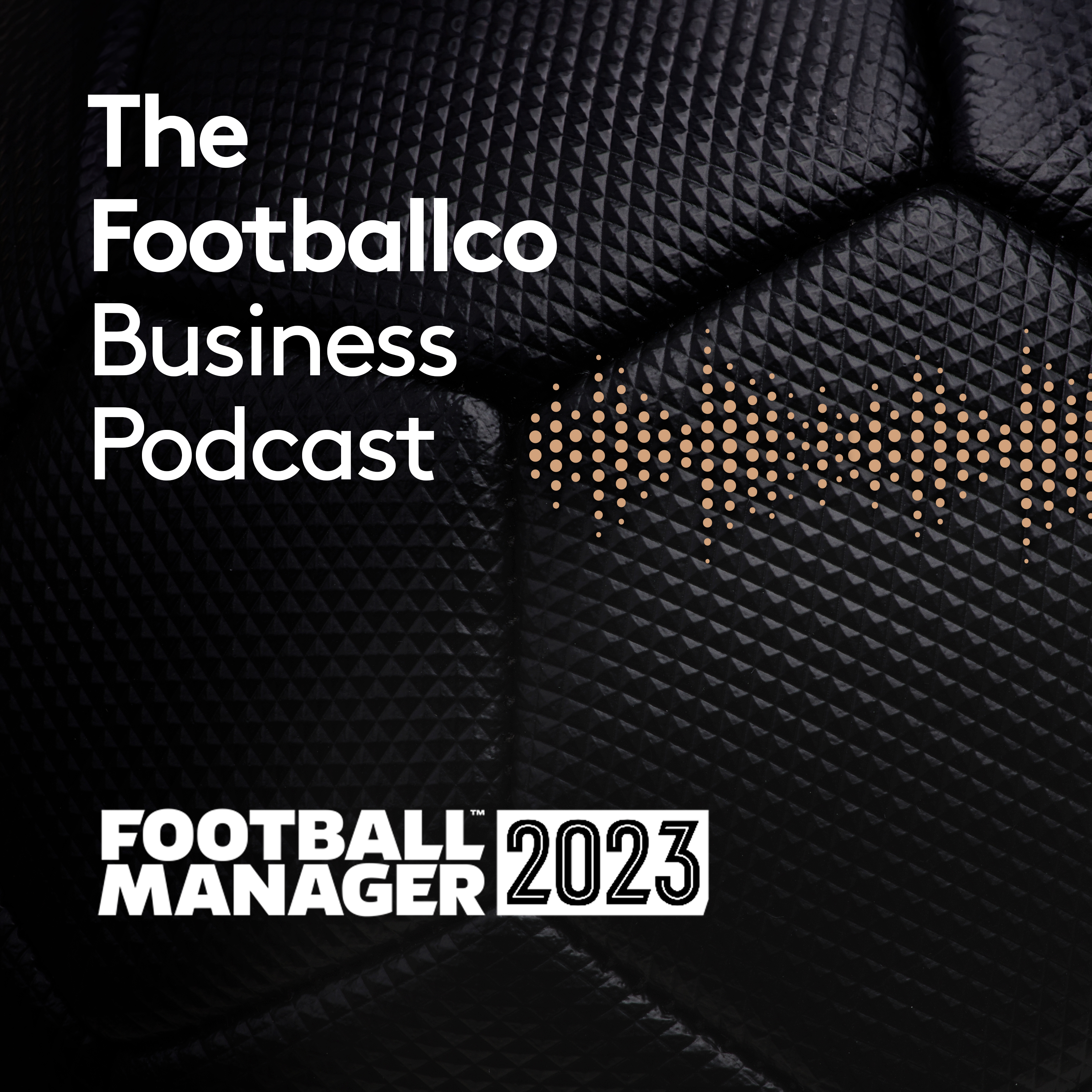 The Footballco Business Podcast