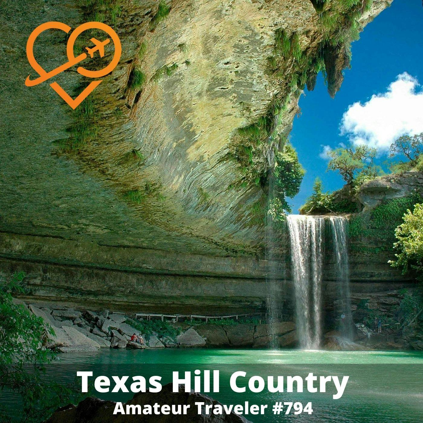 AT#794 - Texas Hill Country Road Trip