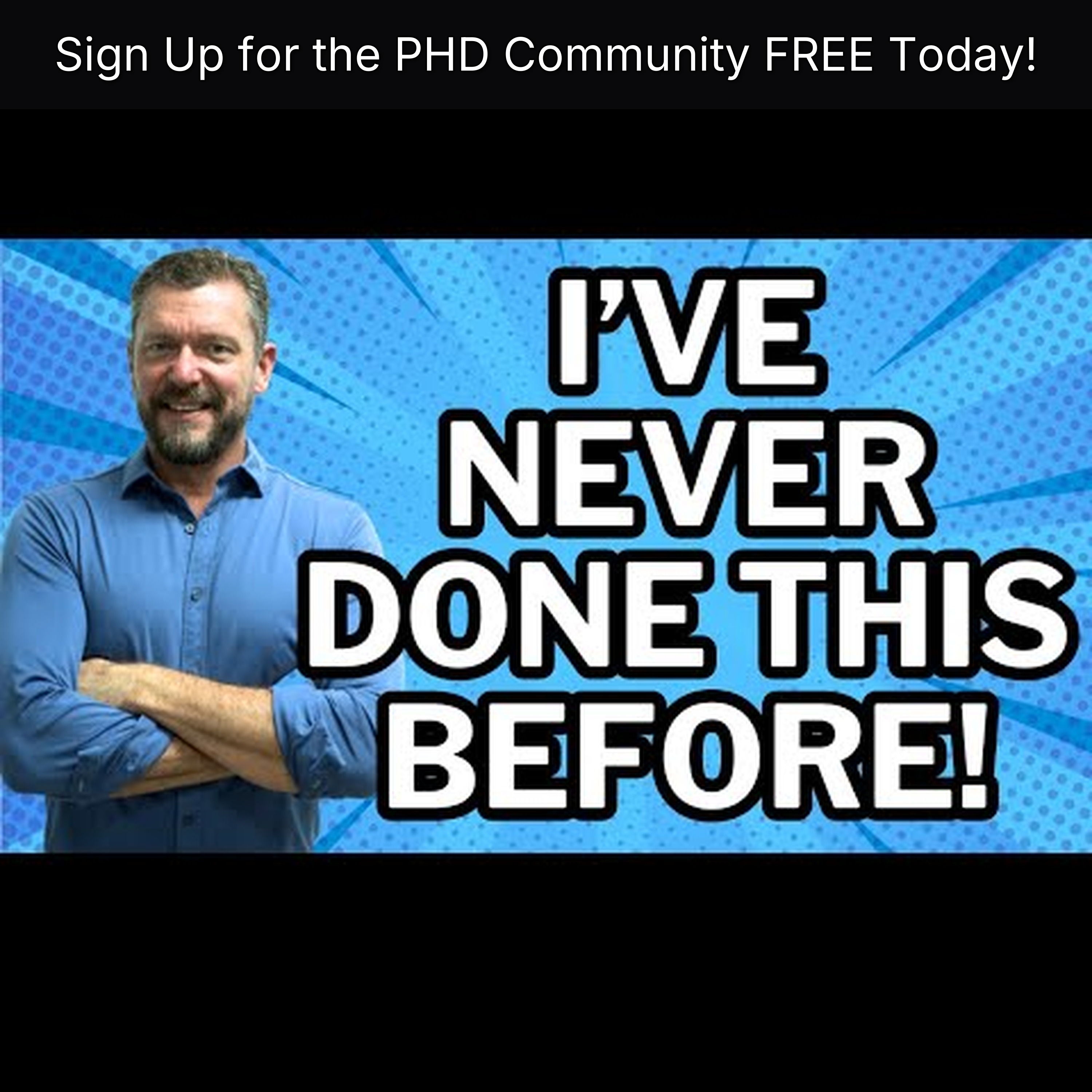 Sign Up for the PHD Community FREE Today!