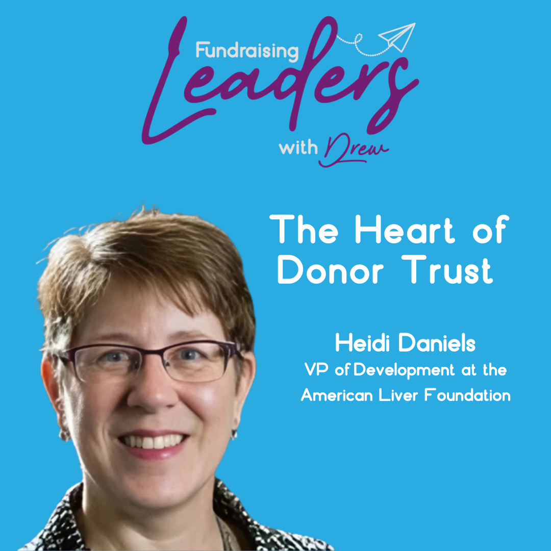 The Heart of Fundraising Success | Heidi Daniels, ALF