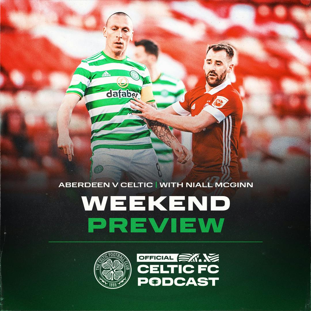 Aberdeen Preview with former Celtic player Niall McGinn | Reaction to Barry Robson Sacking, Hoops & Pittodrie memories, Scott Brown at Aberdeen & much more!