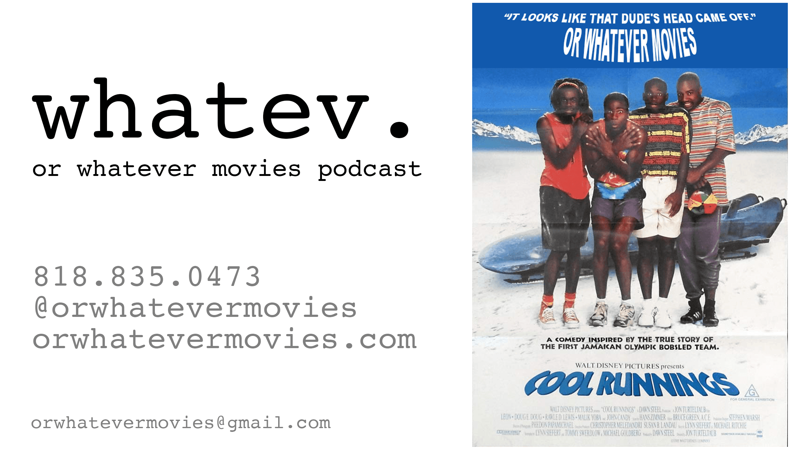COOL RUNNINGS | Or Whatever Movies | Bonus 93 episode artwork