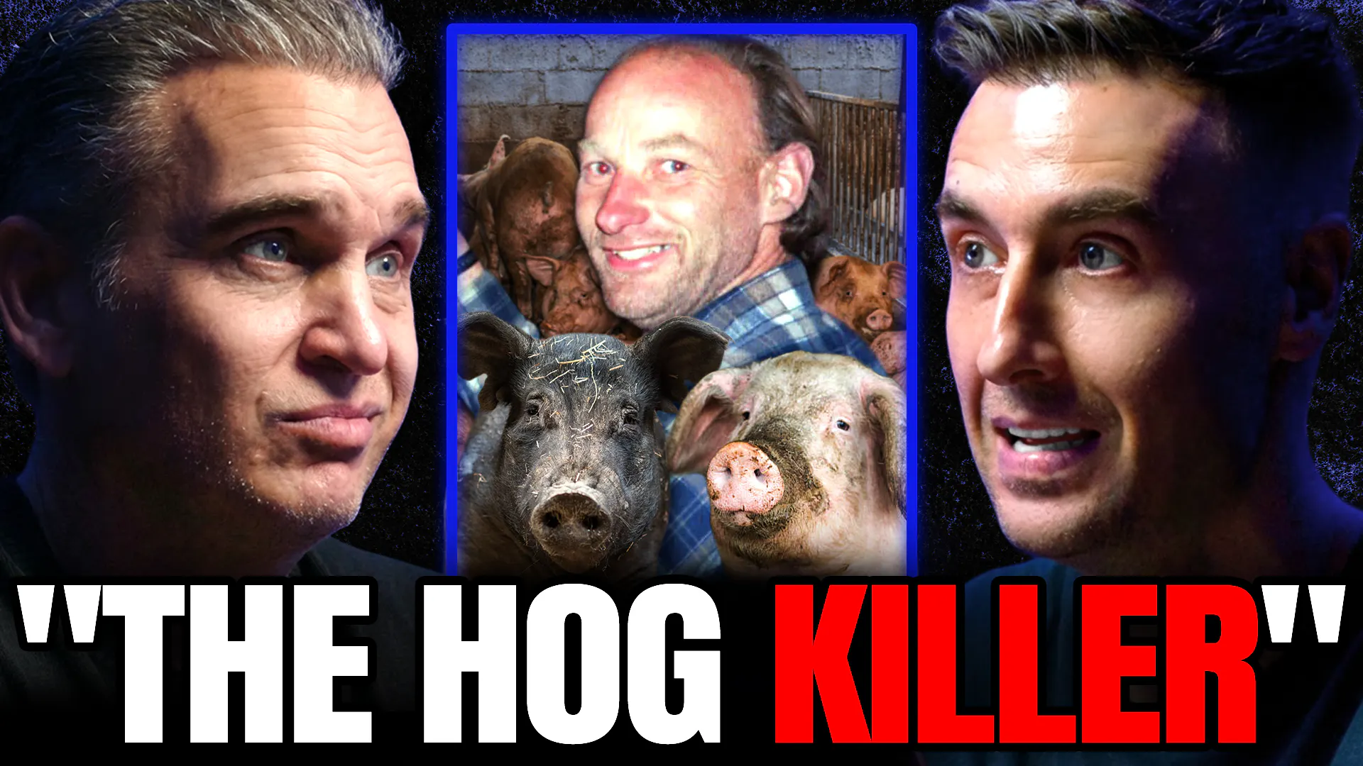 "HE FED THEM TO HIS PIGS" The Haunting Story Of Robert Pickton- Canada's Most Infamous Serial Killer episode artwork