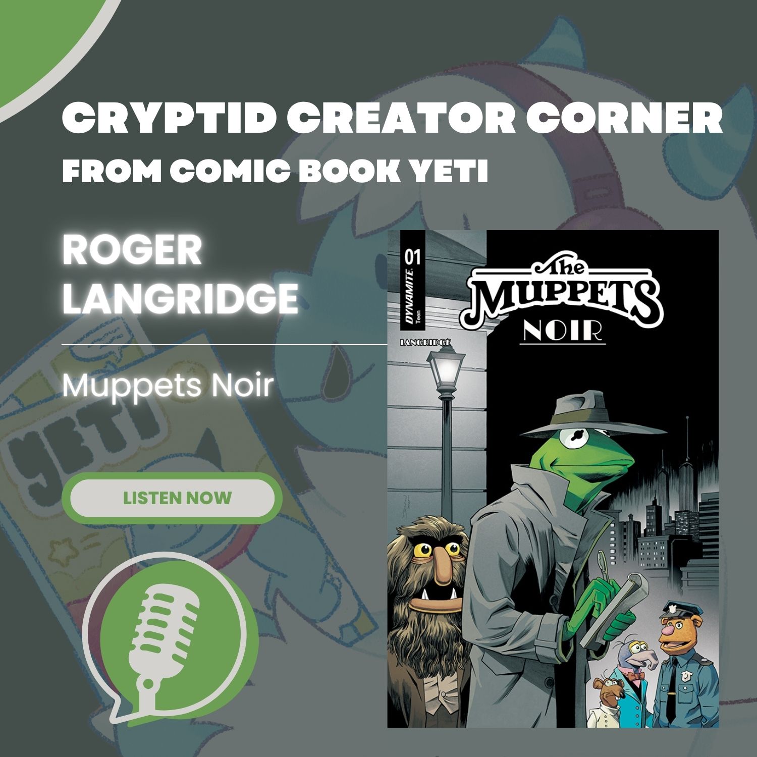 Cryptid Creator Corner from Comic Book Yeti - A Comic Book Interview Podcast