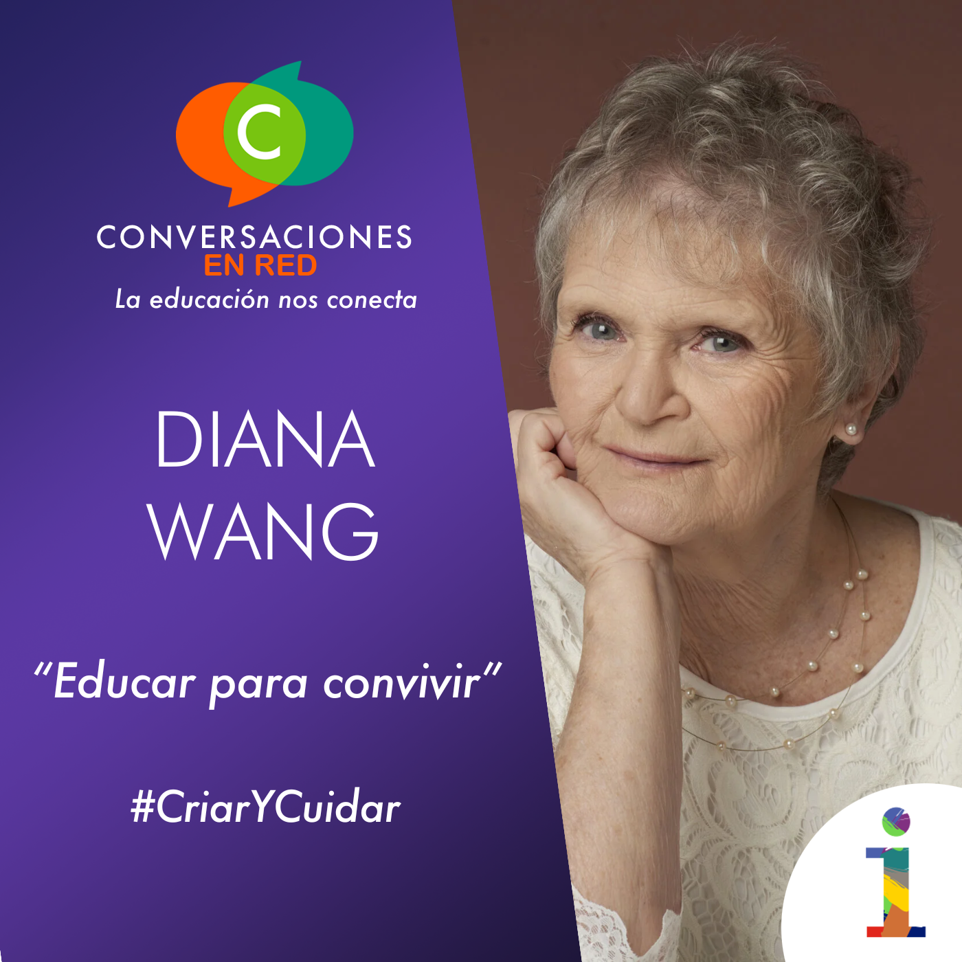 #CriaryCuidar: Educar para convivir, entrevista con Diana Wang