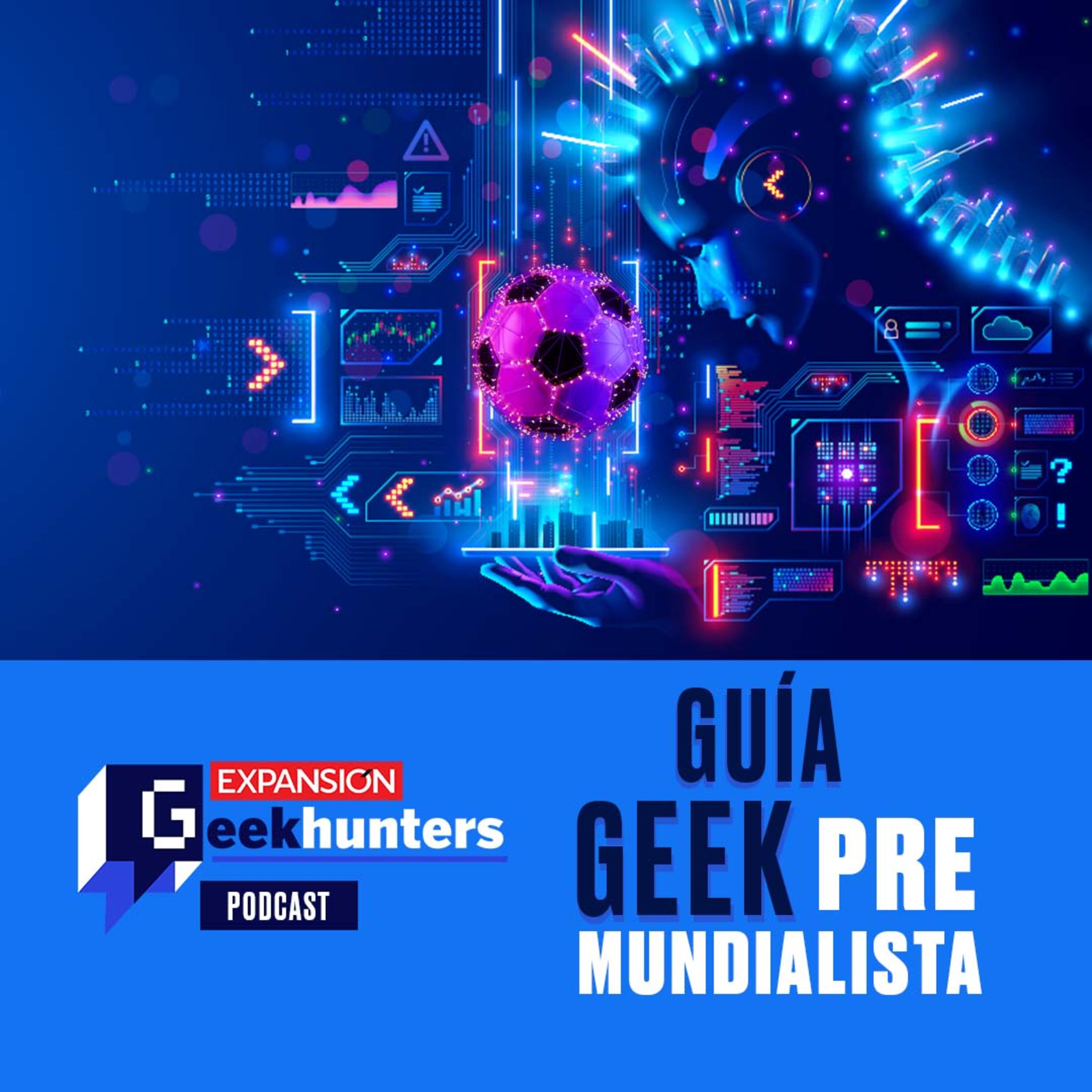 Guía geek premundialista episode artwork