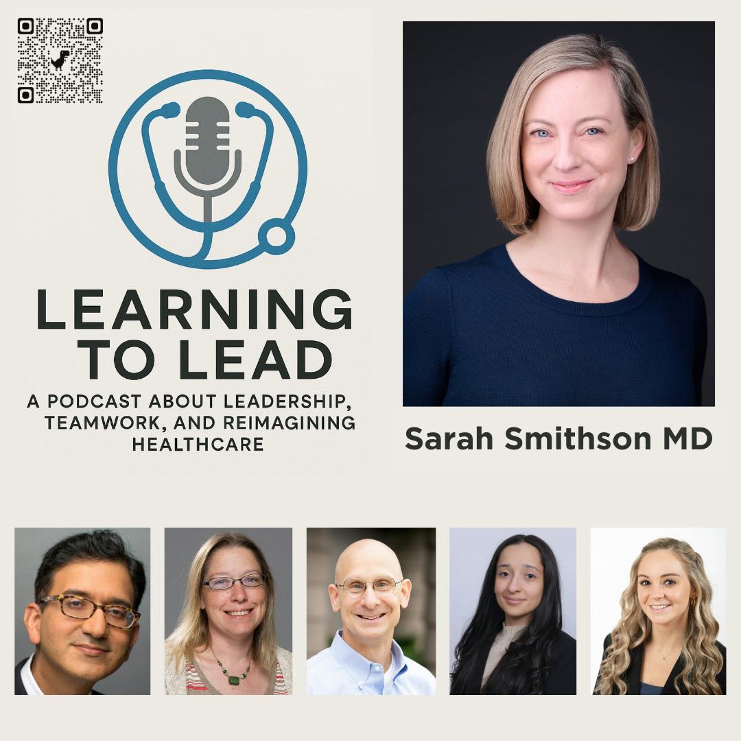 S2E4: Leadership Hack – Noticing (feat. Sarah Smithson, MD, MPH)