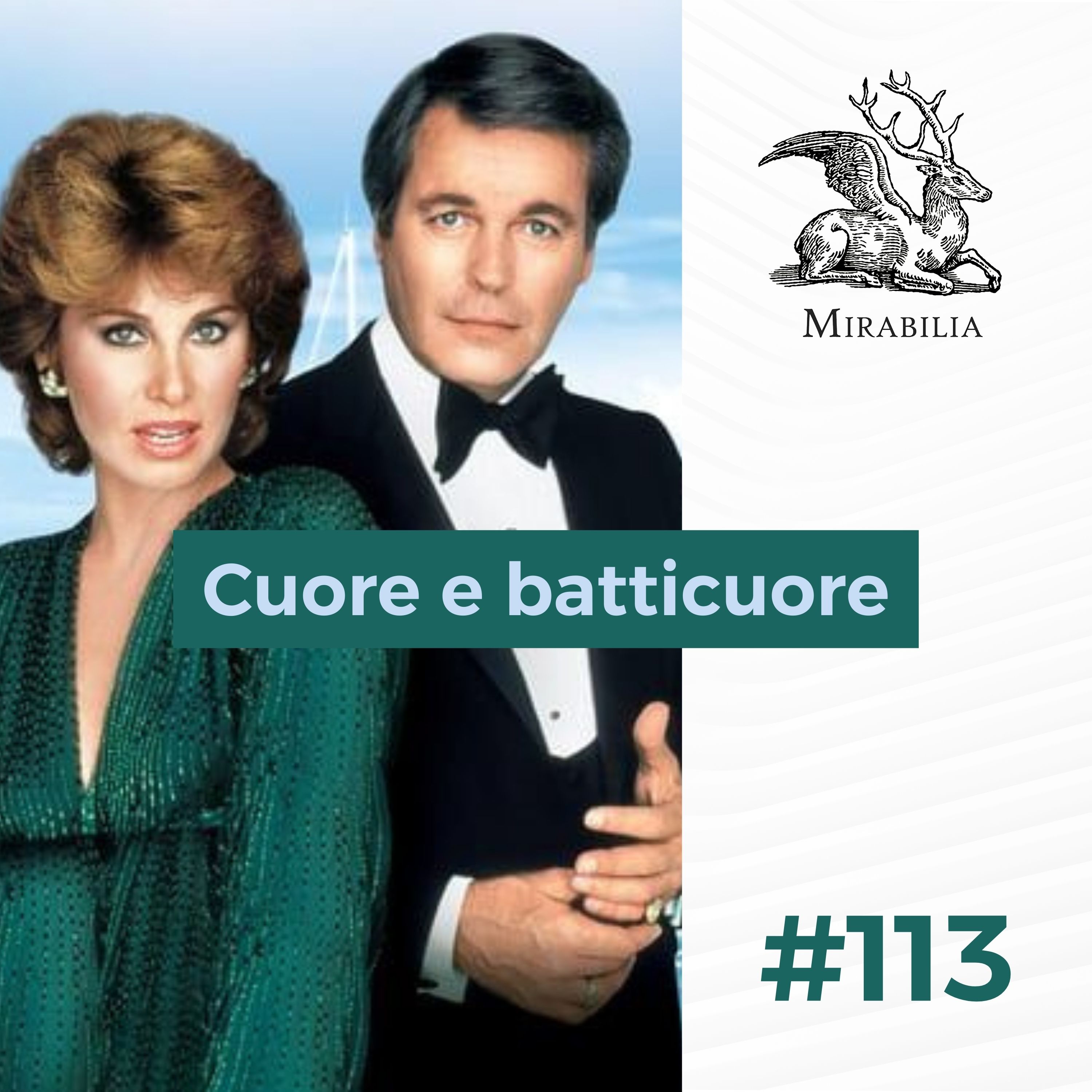 113. Cuore e batticuore