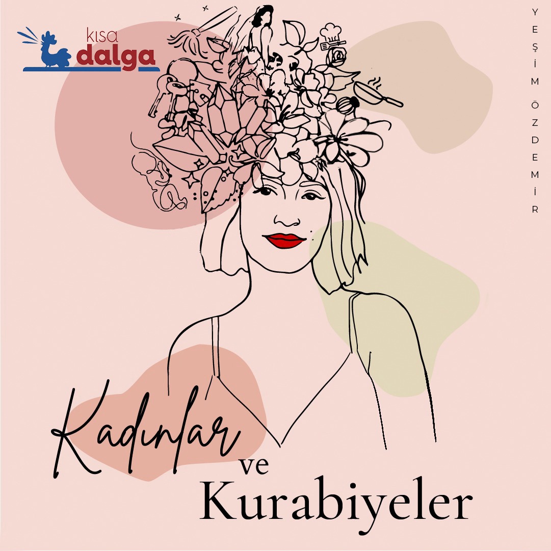 Kadınlar ve Kurabiyeler - 8: Küllerinden doğan Anka Kuşu