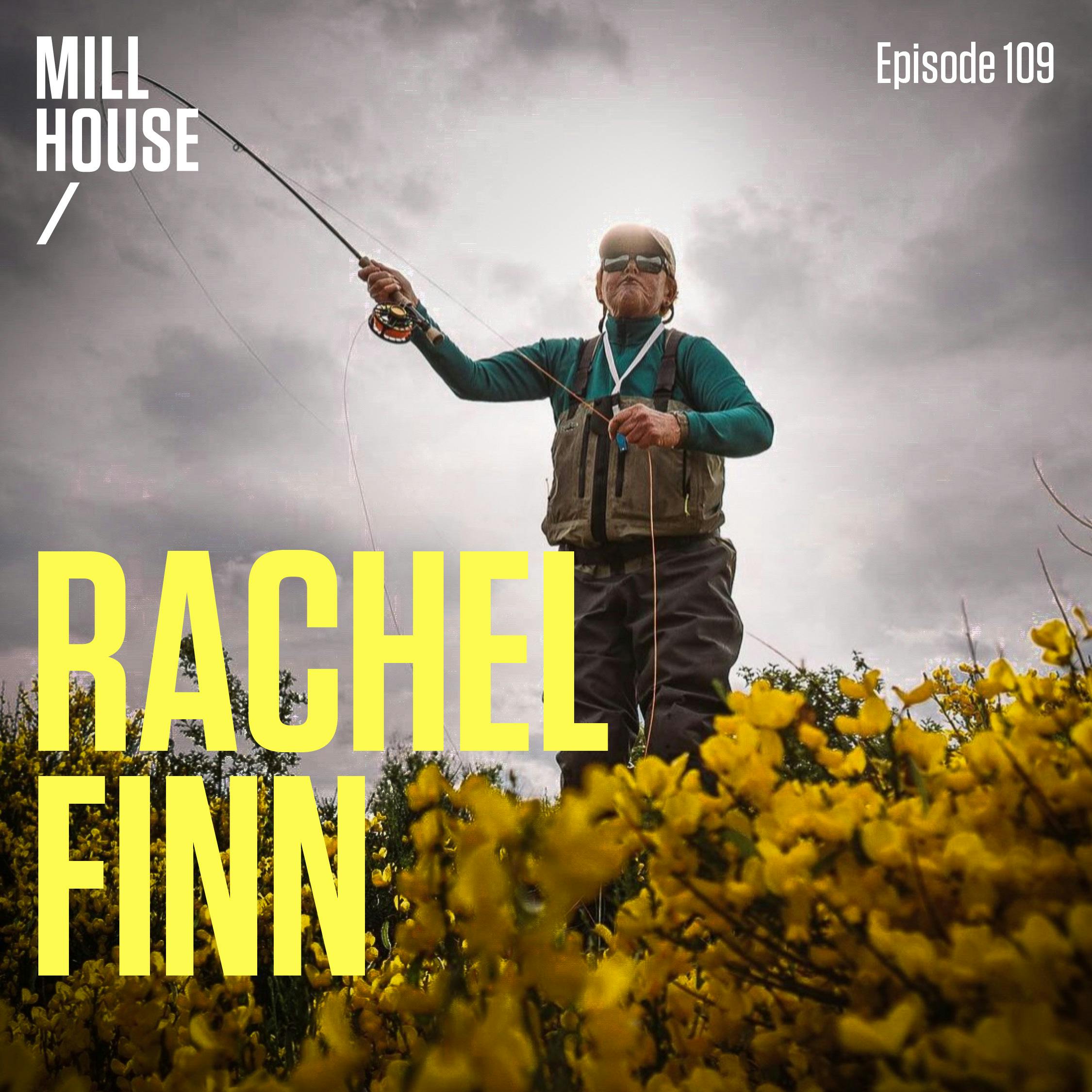 Episode 109: Rachel Finn - the Artist