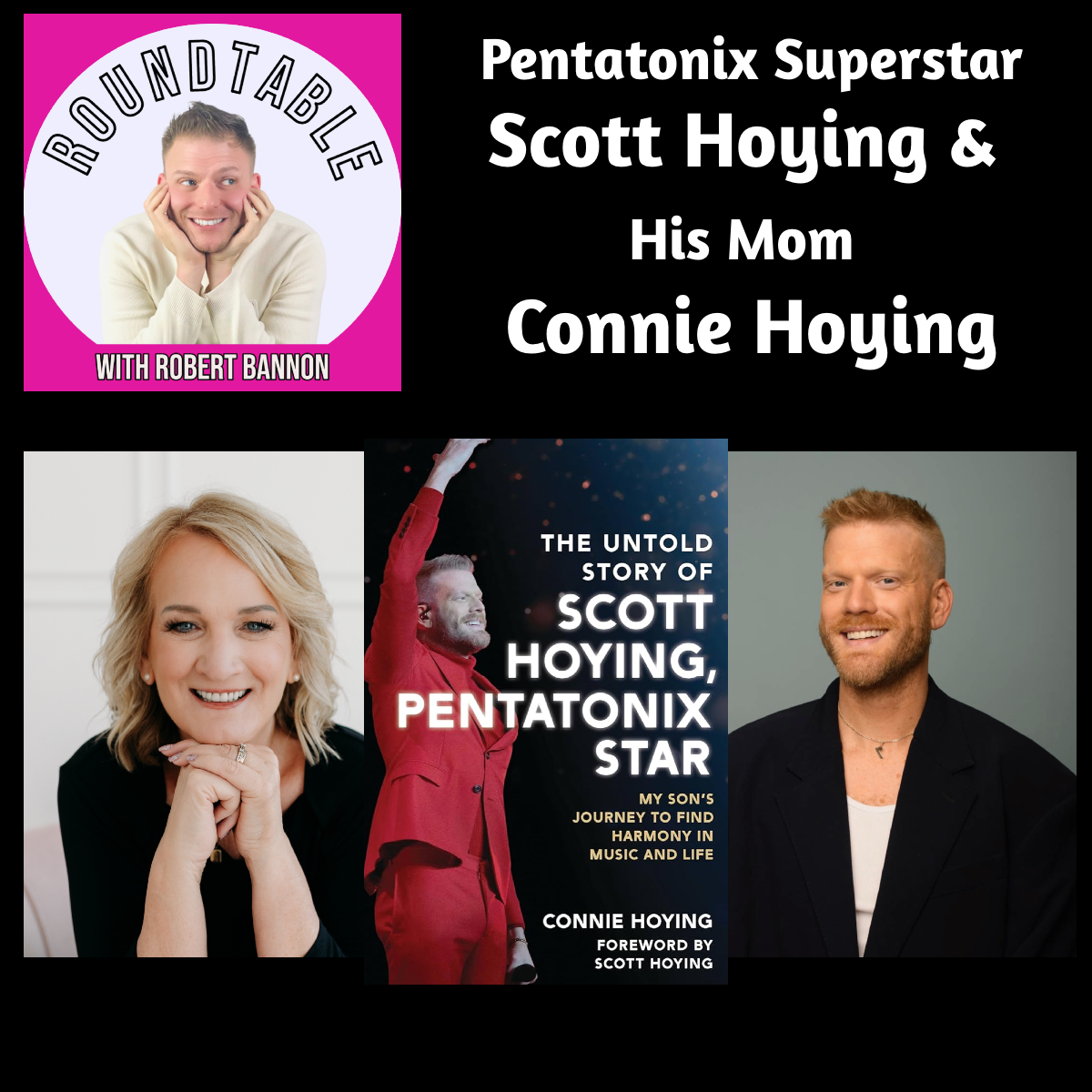 Pentatonix Super Star Scott Hoying & His Mom Connie Talk Her New Memoir!