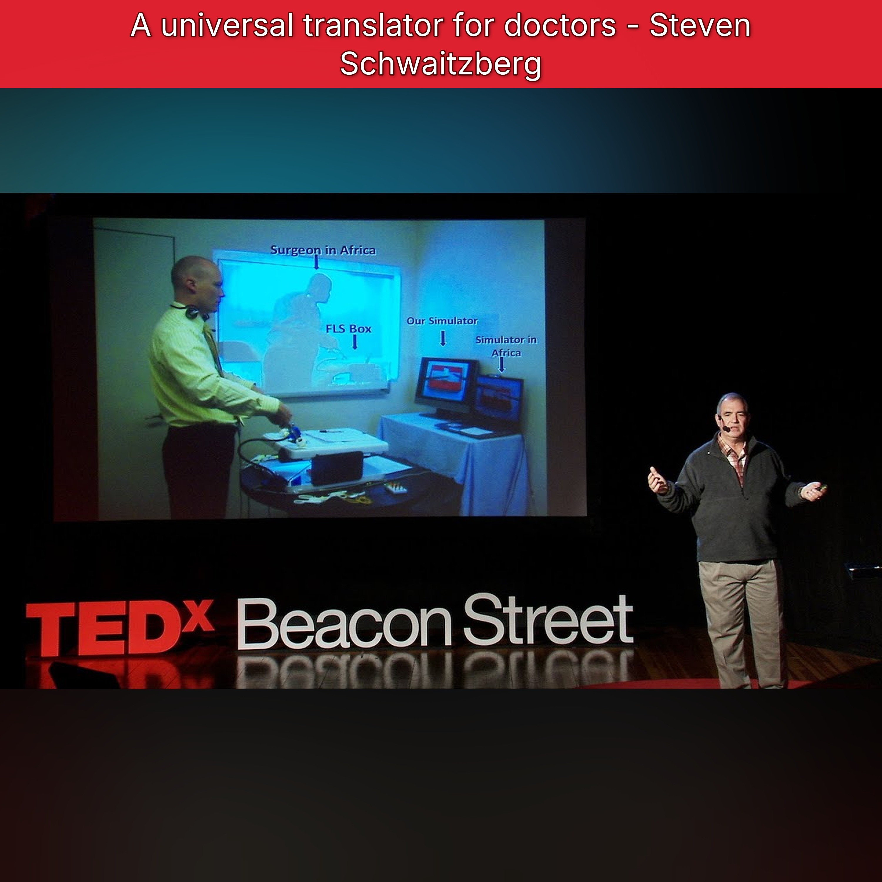 A universal translator for doctors - Steven Schwaitzberg episode artwork