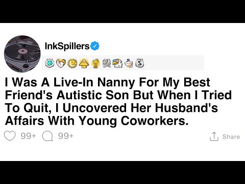 Unveiling Secrets as a Live-In Nanny for a Friend's Autistic Son