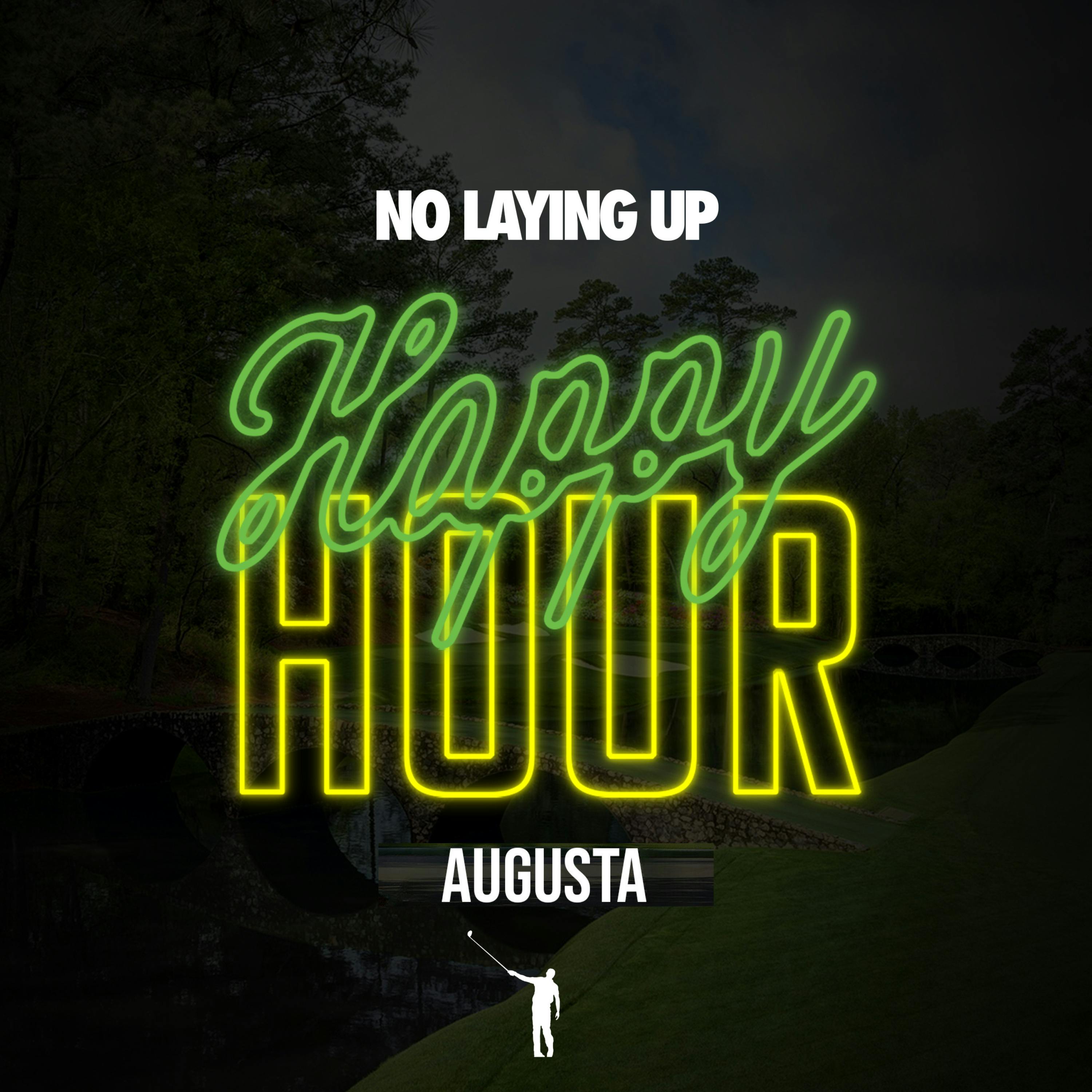 817 - Augusta Happy Hour Preview