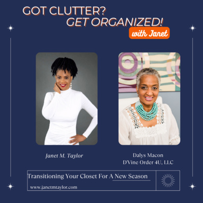 Got Clutter? Get Organized! with Janet