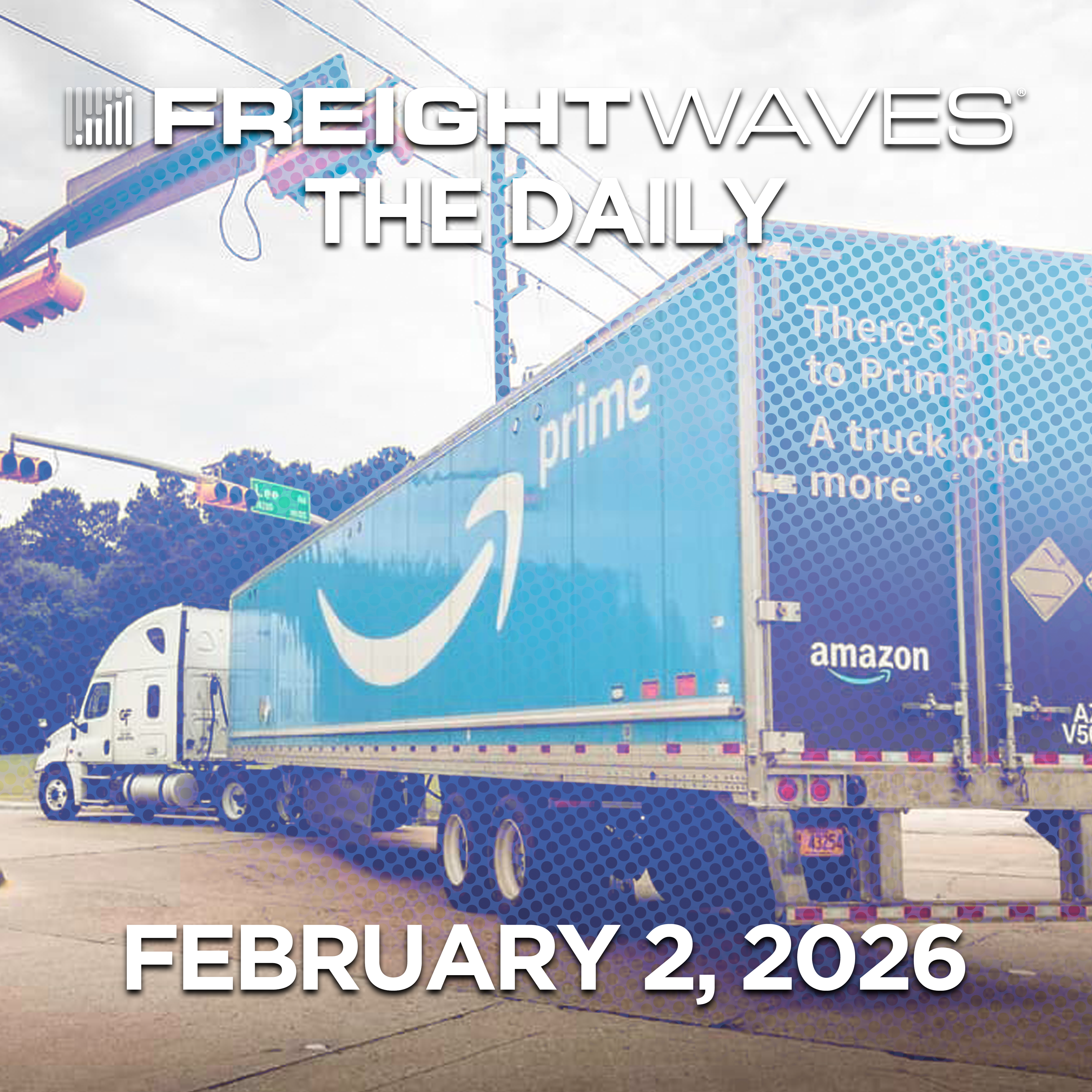 Amazon Launches External LTL, Maersk Cuts Asia-US Flights, & Storm Fern Fallout | The Daily episode artwork