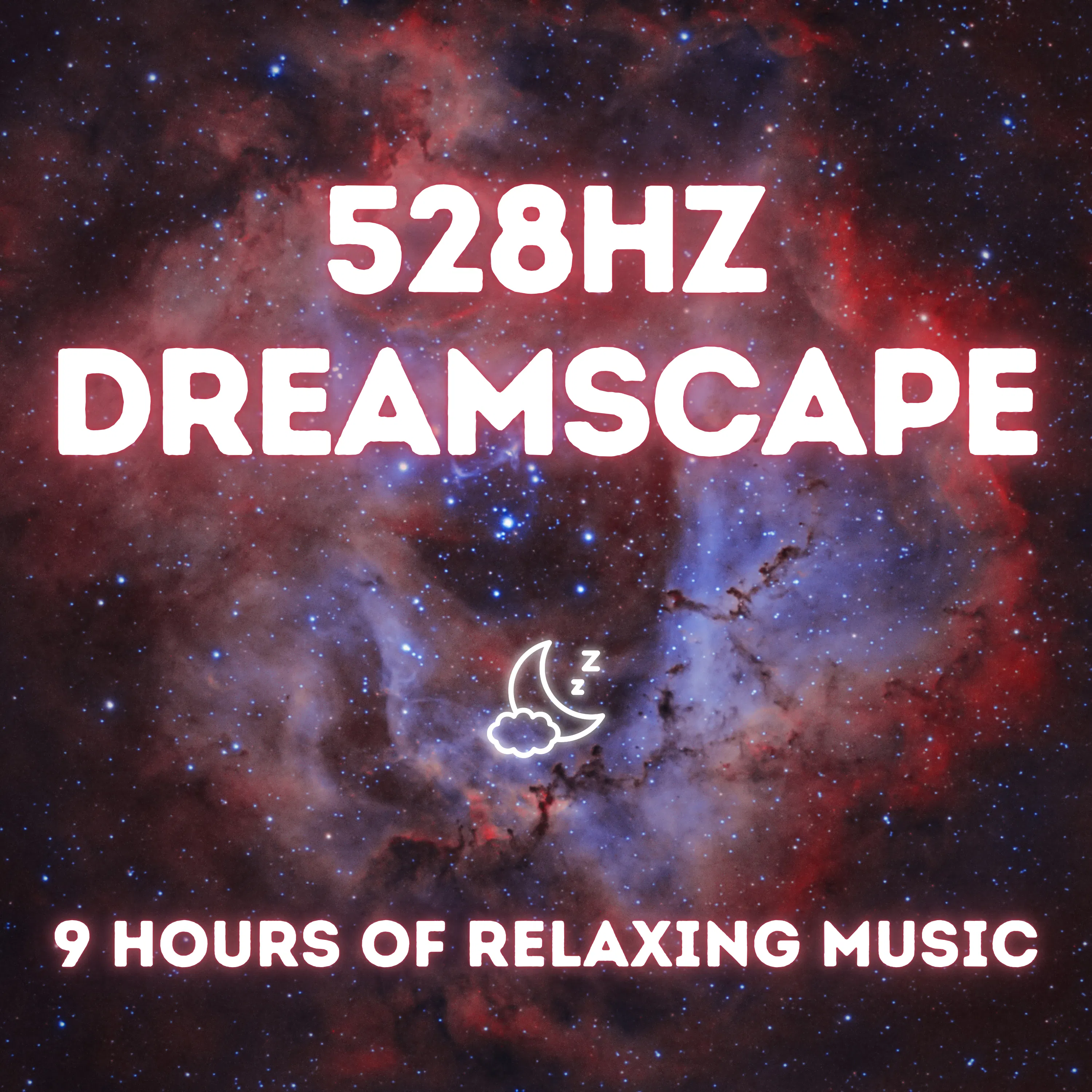 528 Hz Dreamscape — 9 Hours of Calming Music for Sleep