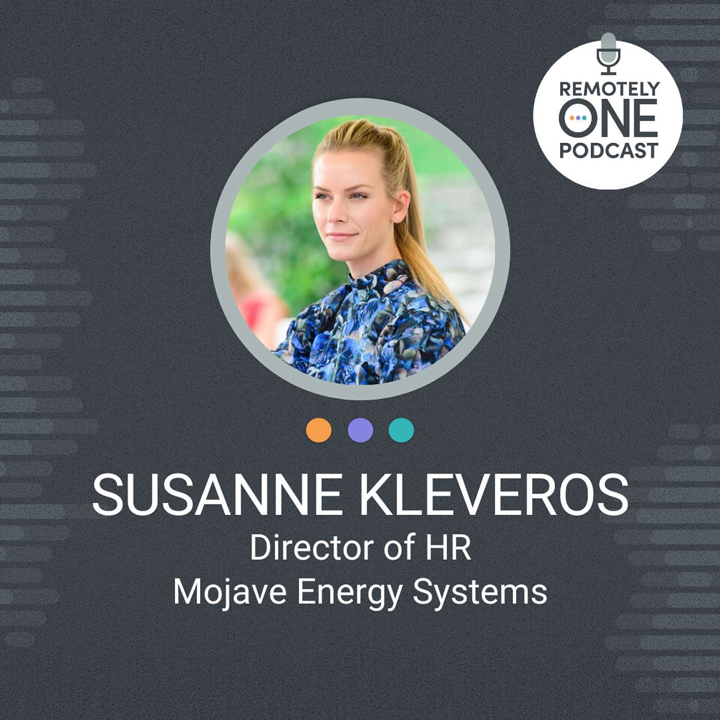 Green Tech Innovations and HR Strategies with Mojave Energy Systems Director of HR Susanne Kleveros - ep. 080