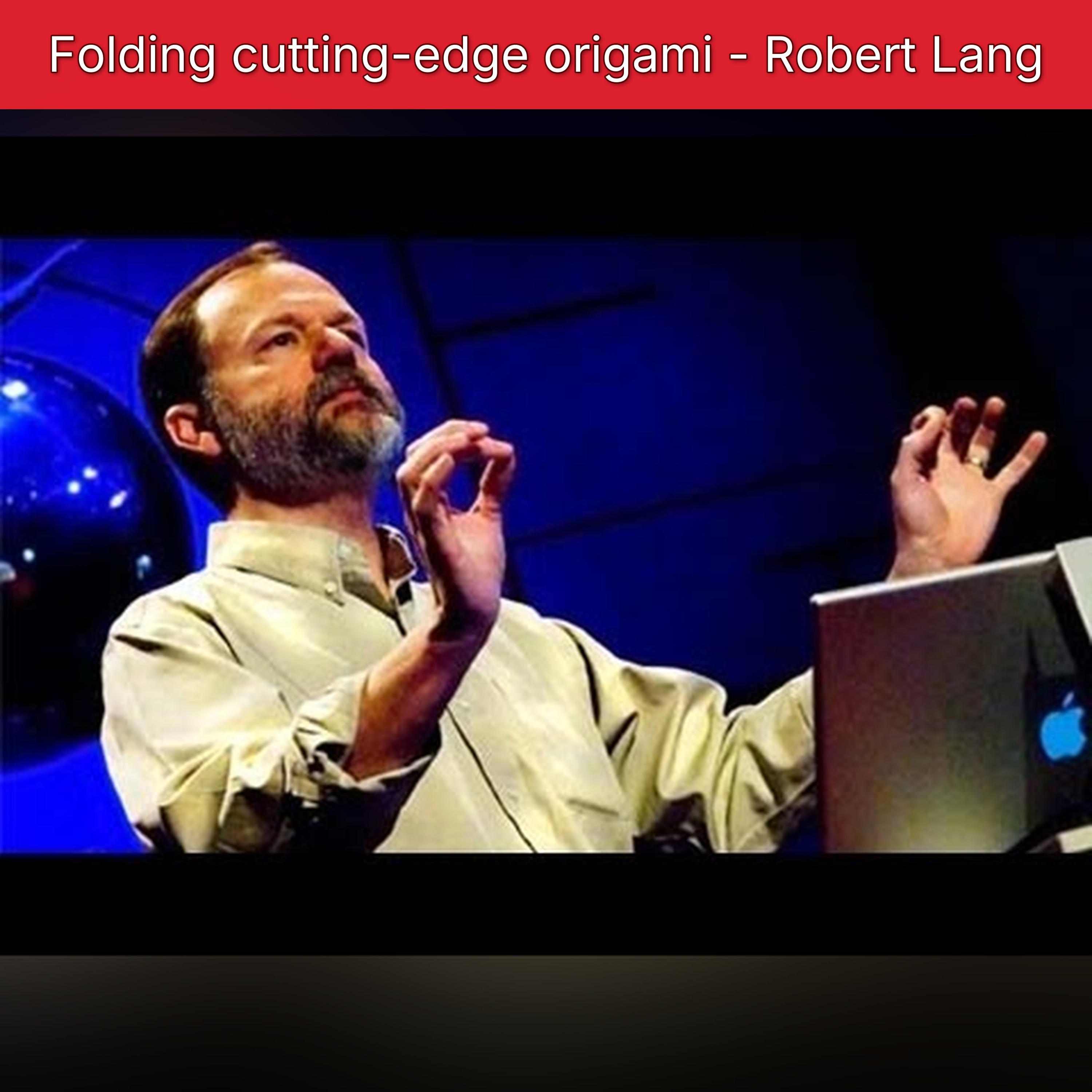 Folding cutting-edge origami - Robert Lang episode artwork