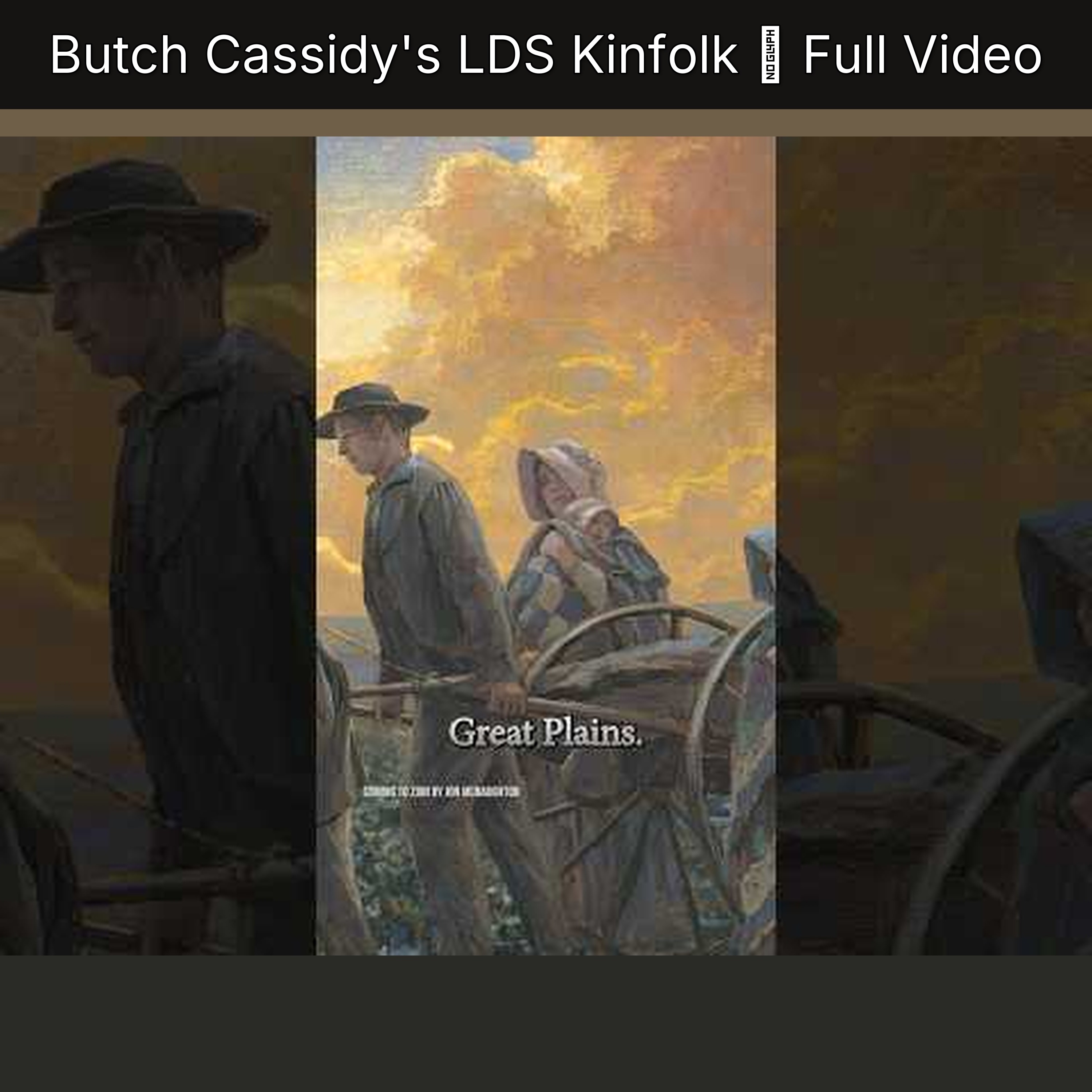Butch Cassidy's LDS Kinfolk 👆 Full Video episode artwork