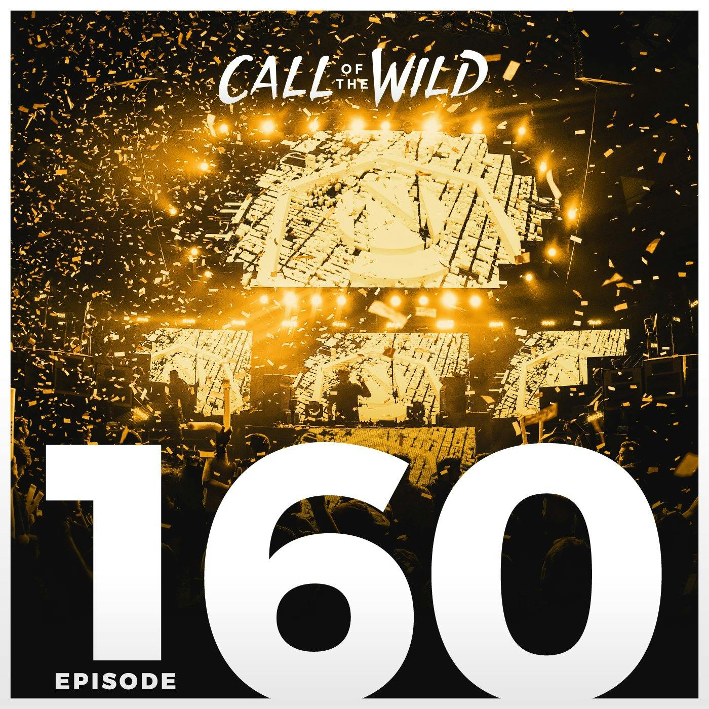 #160 - Monstercat: Call of the Wild | Dion Timmer, Dirtyphonics & RIOT