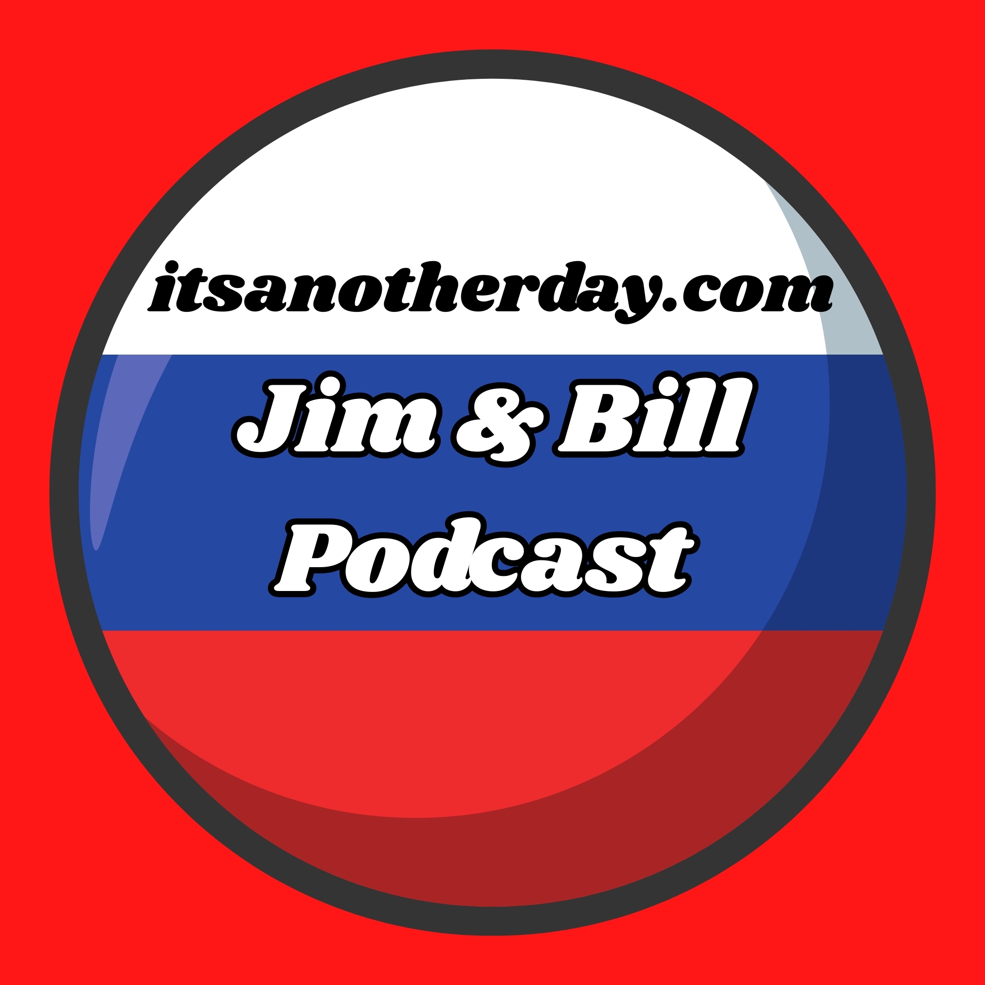 Jim & Bill (It's Another Day)