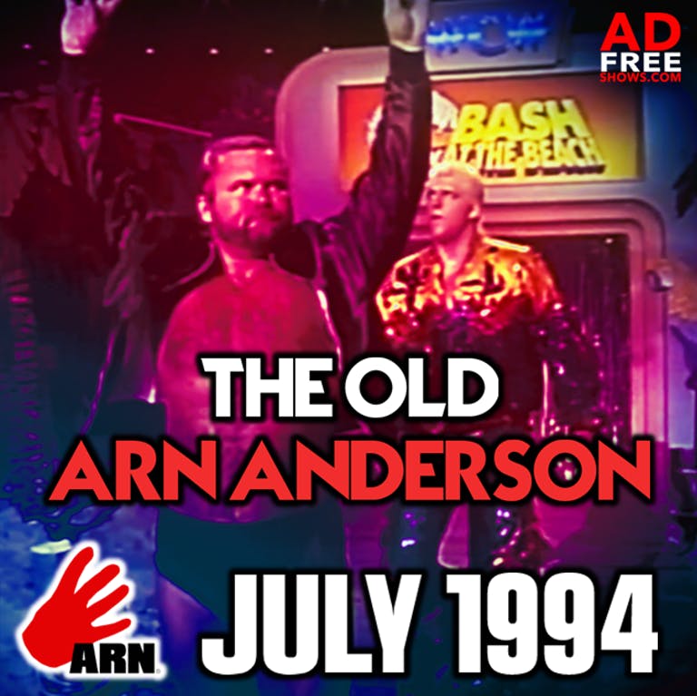 Episode 234: The Old Arn Anderson (July 1994) Episode 234: The Old Arn Anderson (July 1994)