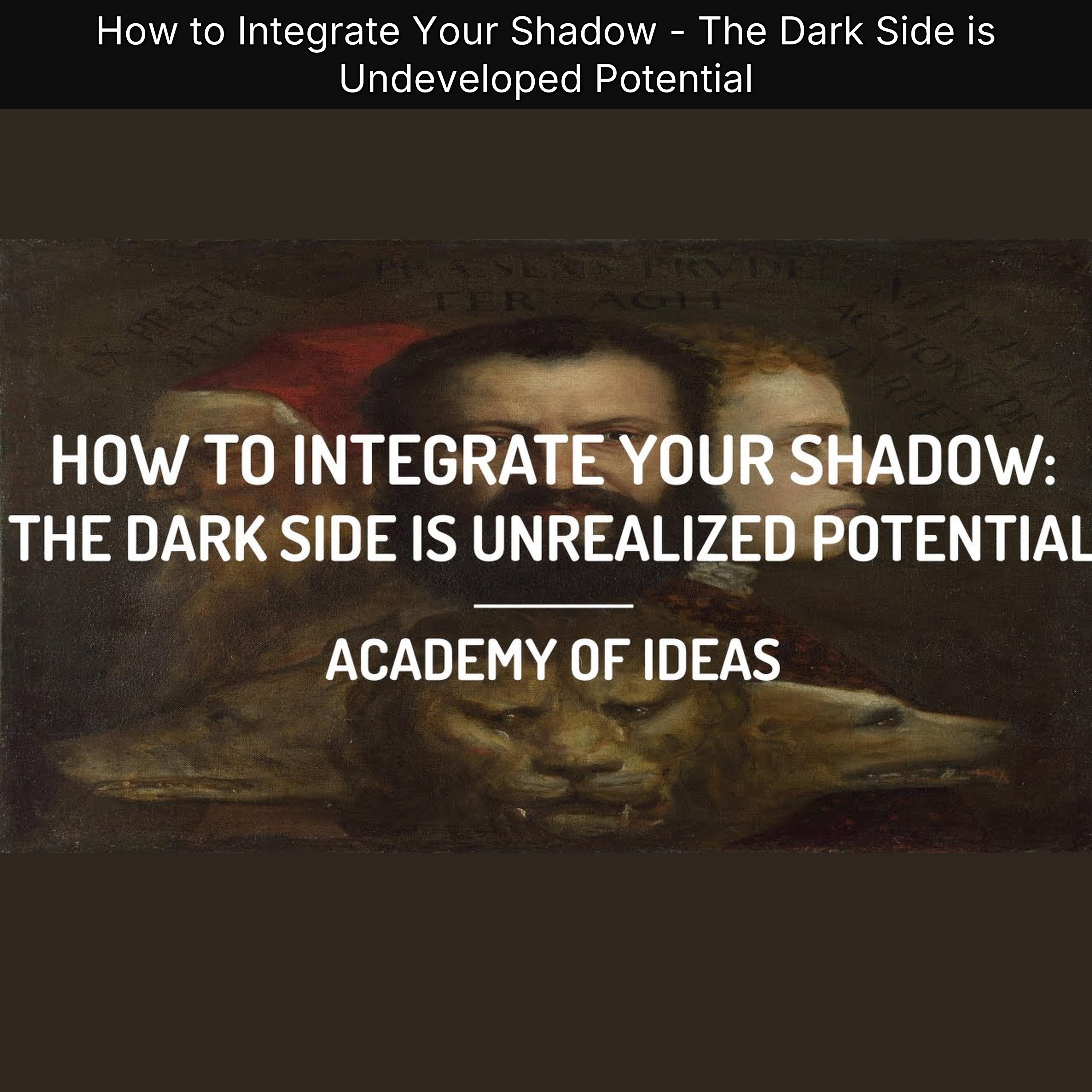 How to Integrate Your Shadow - The Dark Side is Undeveloped Potential episode artwork