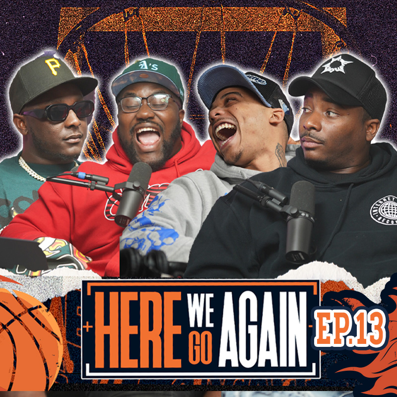 Here We Go Again Ep 13 w/ Wallie The Sensei