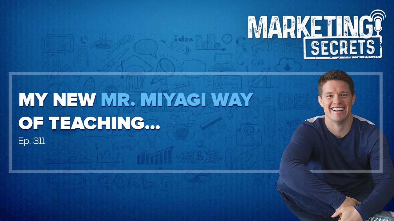 My New Mr. Miyagi Way Of Teaching...