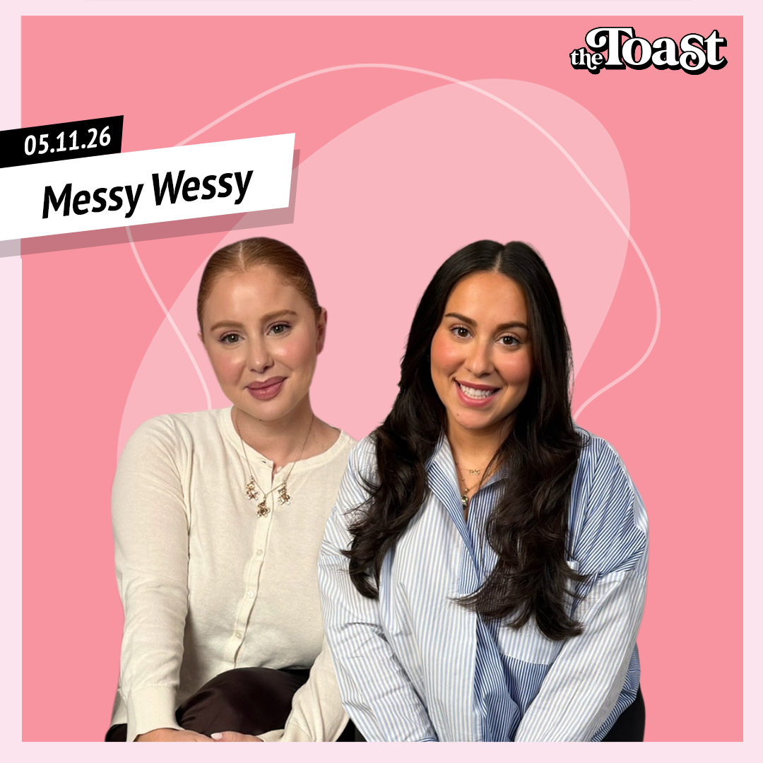 Messy Wessy: Monday, May 11th, 2026