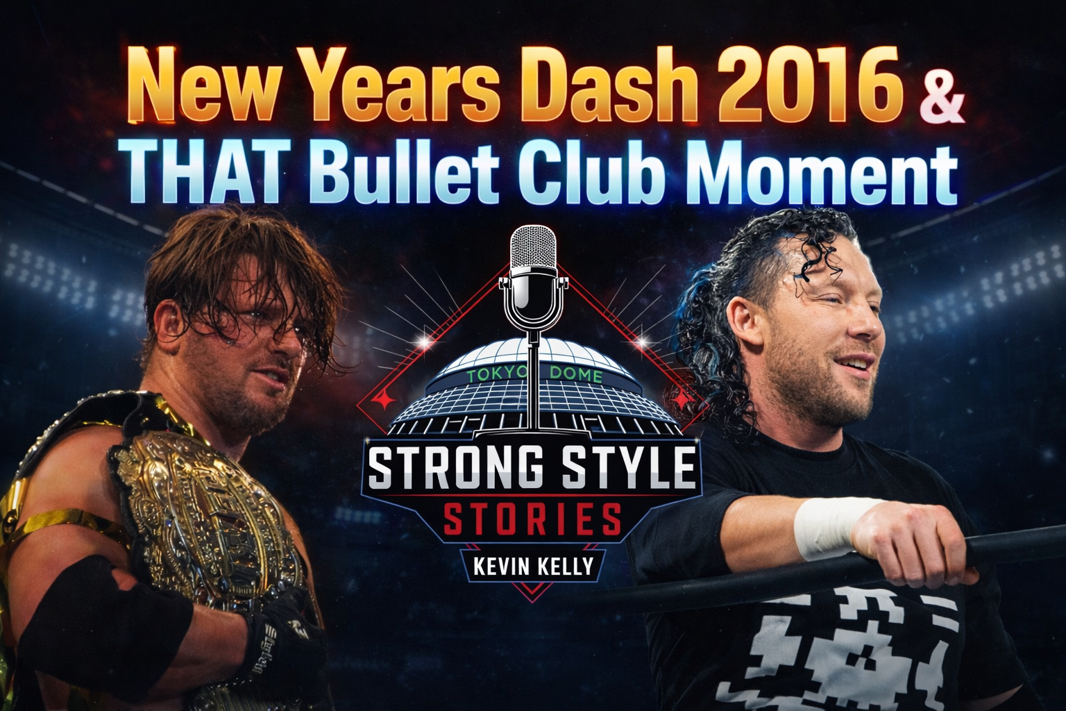 New Years Dash 2016 & THAT Bullet Club Moment