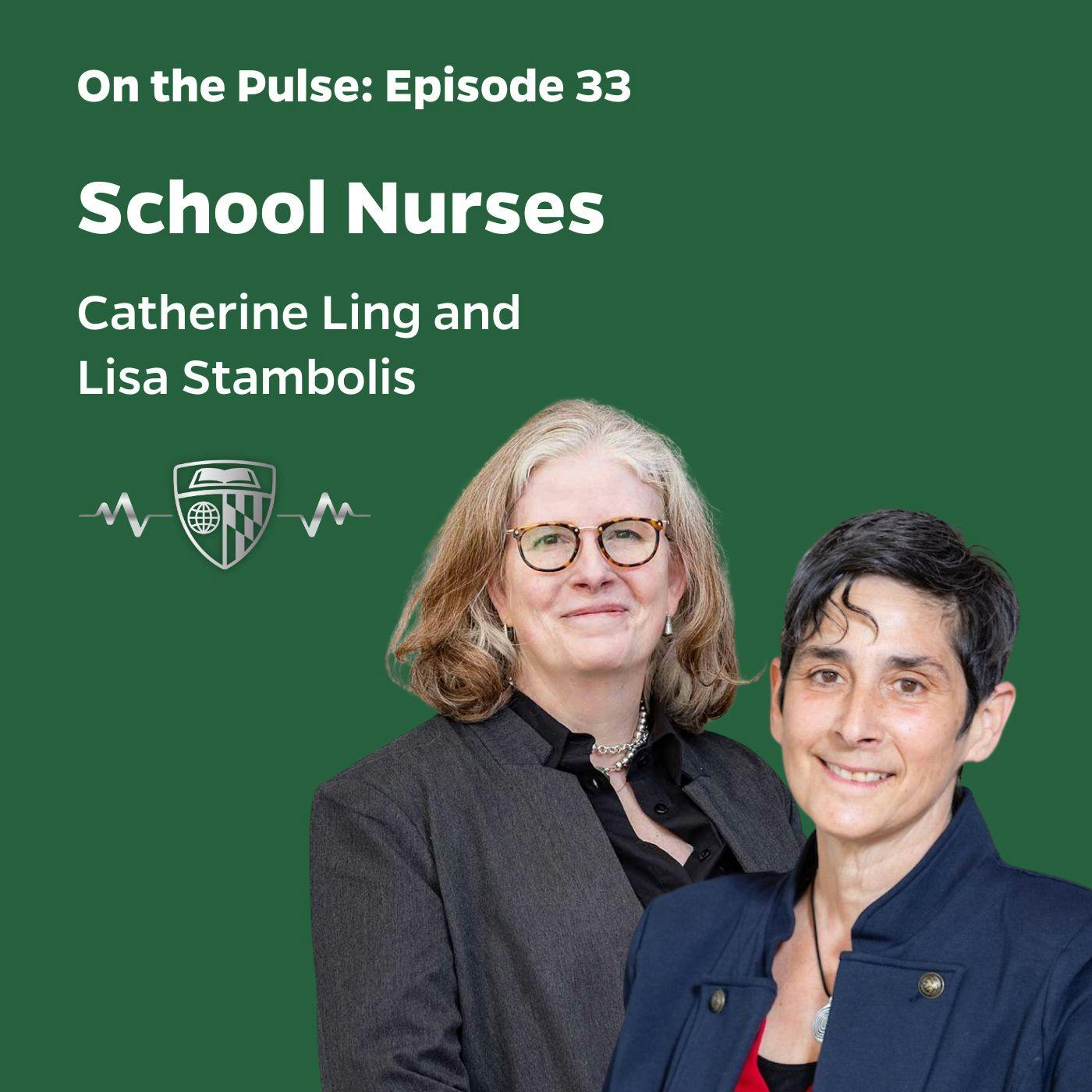 Episode 33: School Nurses
